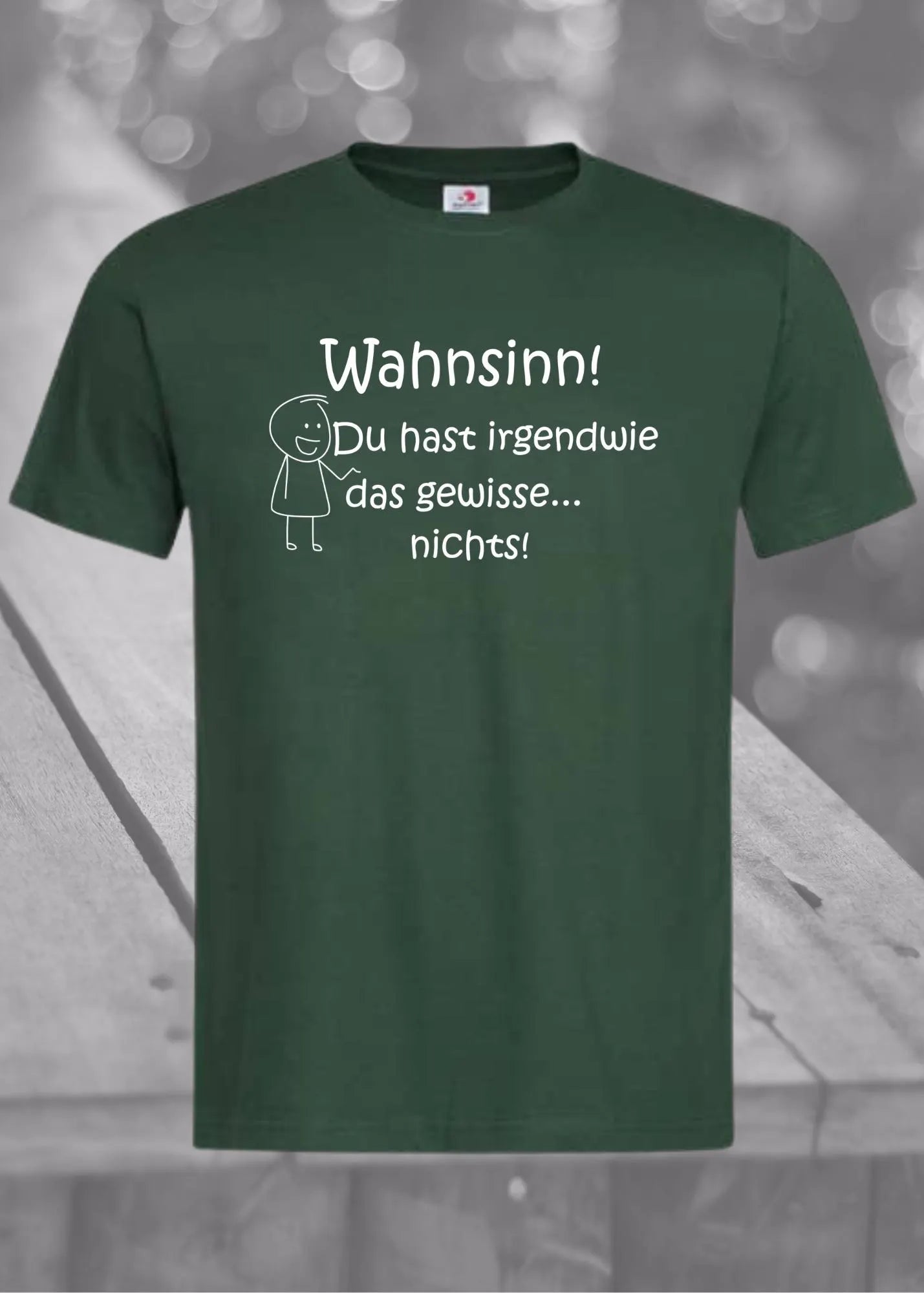 π€―π T-Shirt 'Wahnsinn Du hast irgendwie das gewisse..nichts!' πβ¨ Witzige Geschenkidee Unisex