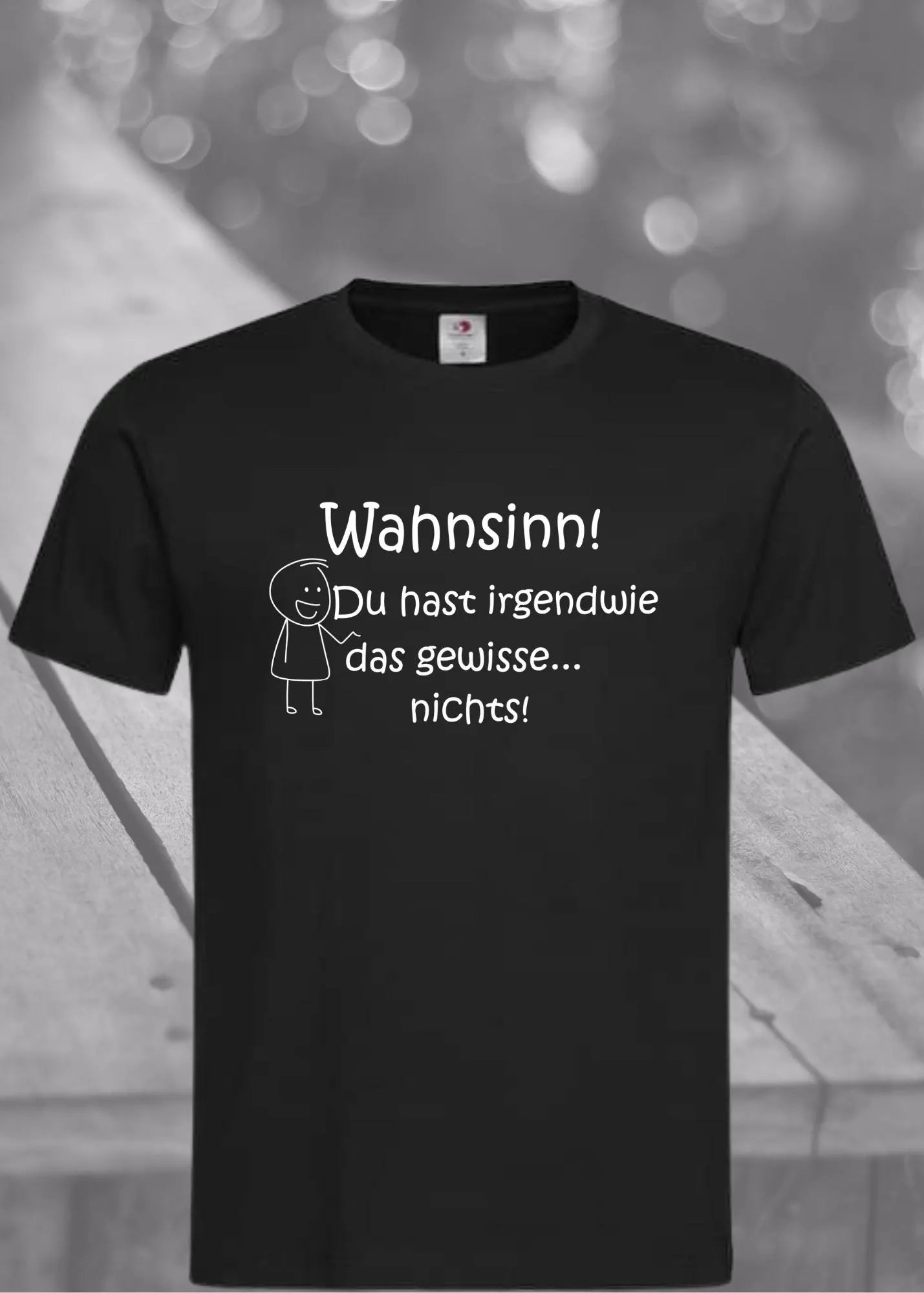 π€―π T-Shirt 'Wahnsinn Du hast irgendwie das gewisse..nichts!' πβ¨ Witzige Geschenkidee Unisex