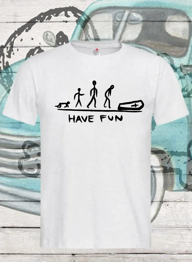π Have Fun! Das Leben ist schnell vorbei - Motivierendes Unisex T-Shirt β¨π