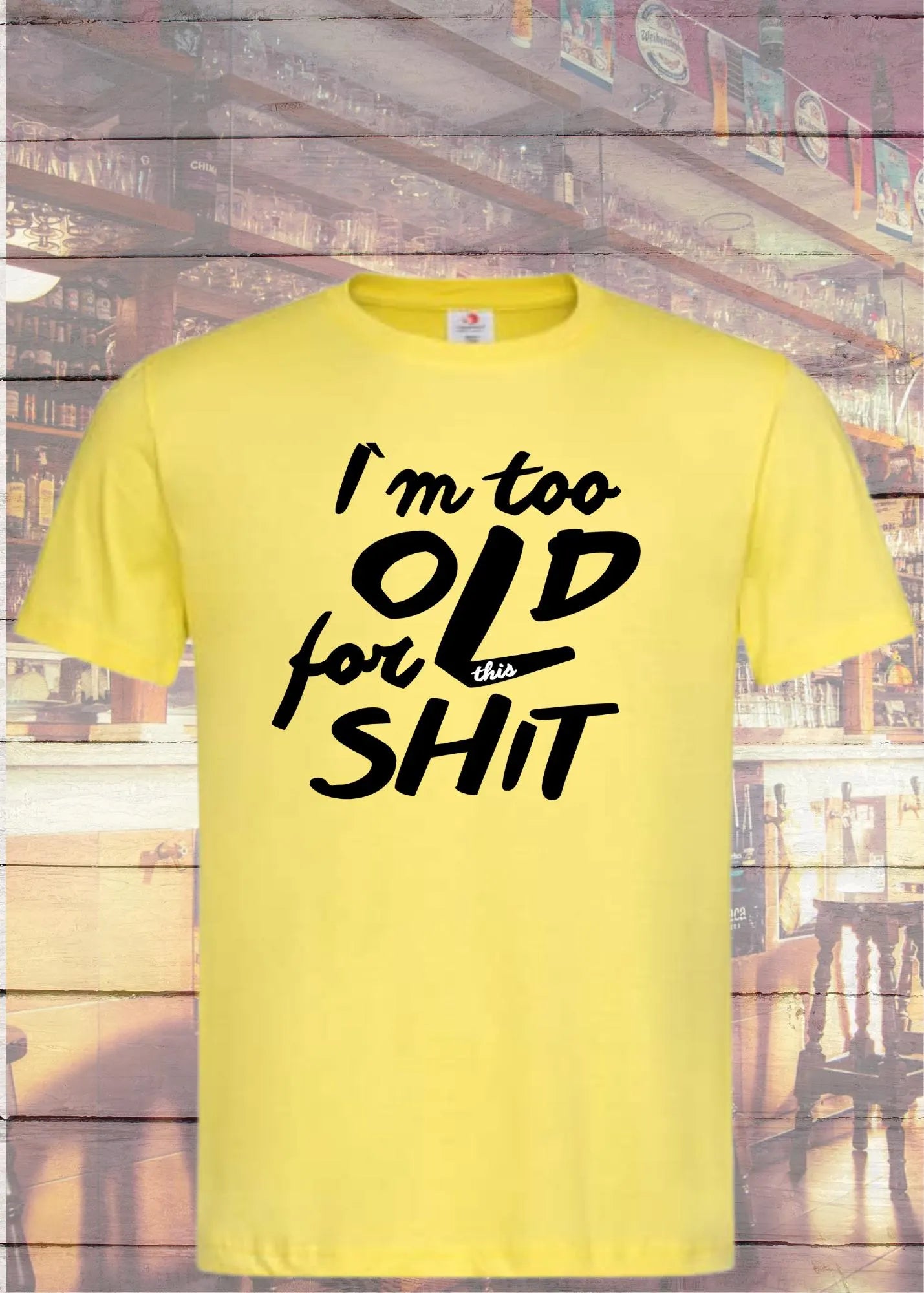 π€ Unisex T-Shirt 'I'm Too Old For This' π | Direktes Statement Shirt
