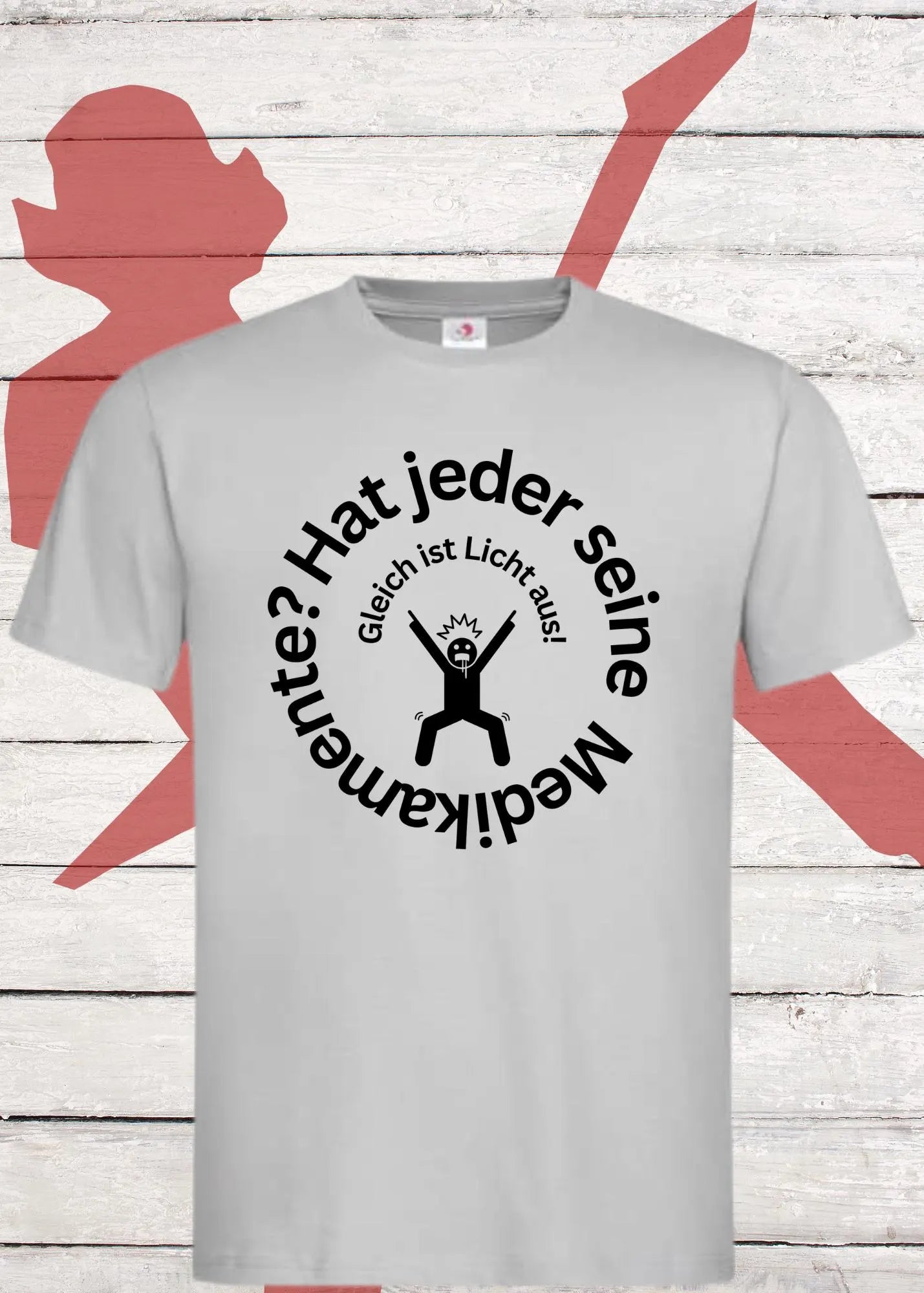 ๐ Unisex T-Shirt 'Hat Jeder Seine Medikamente - Gleich Ist Licht Aus!' ๐ด | Schlafzeit Humor Shirt