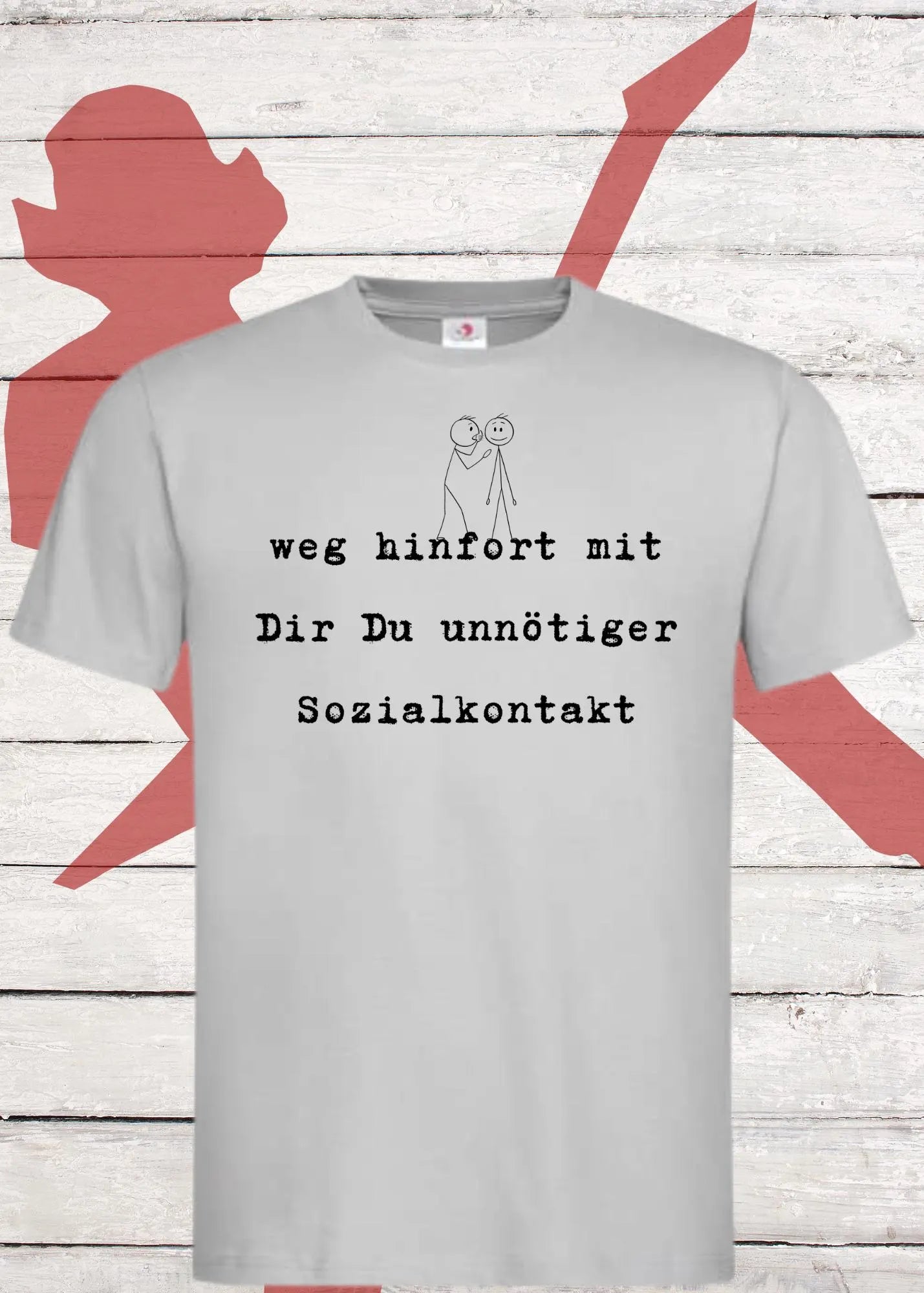 🙄 Weg Hinfort Mit Dir Du Unnötiger Sozialkontakt - Introvertierter Humor 😤