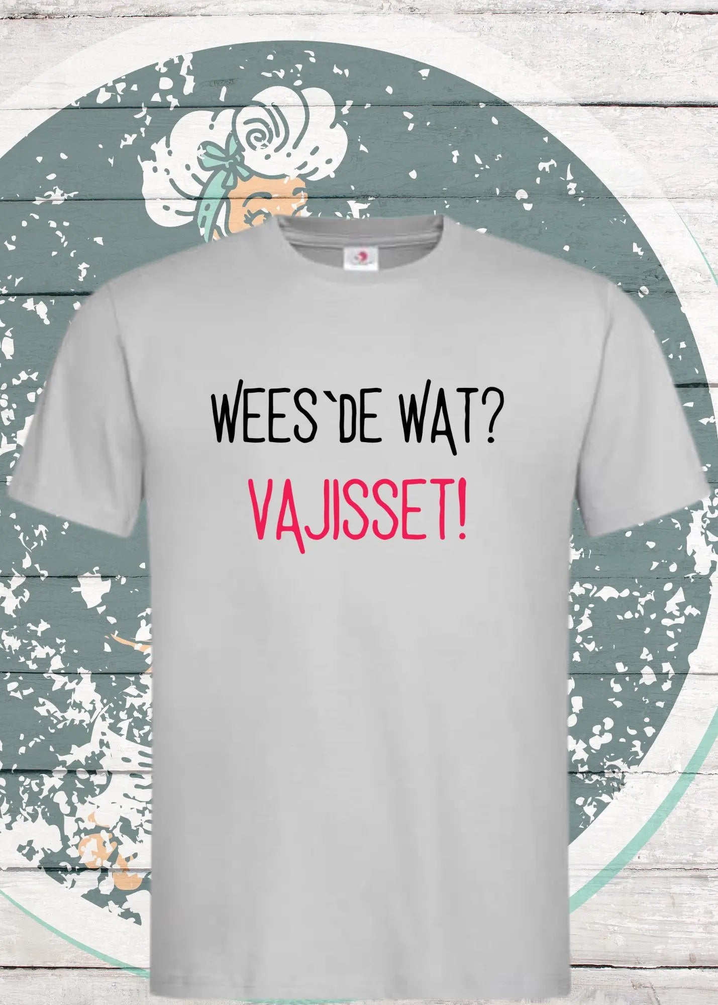 ๐ป Wees De Wat Vajisset - Berliner Dialekt T-Shirt ๐