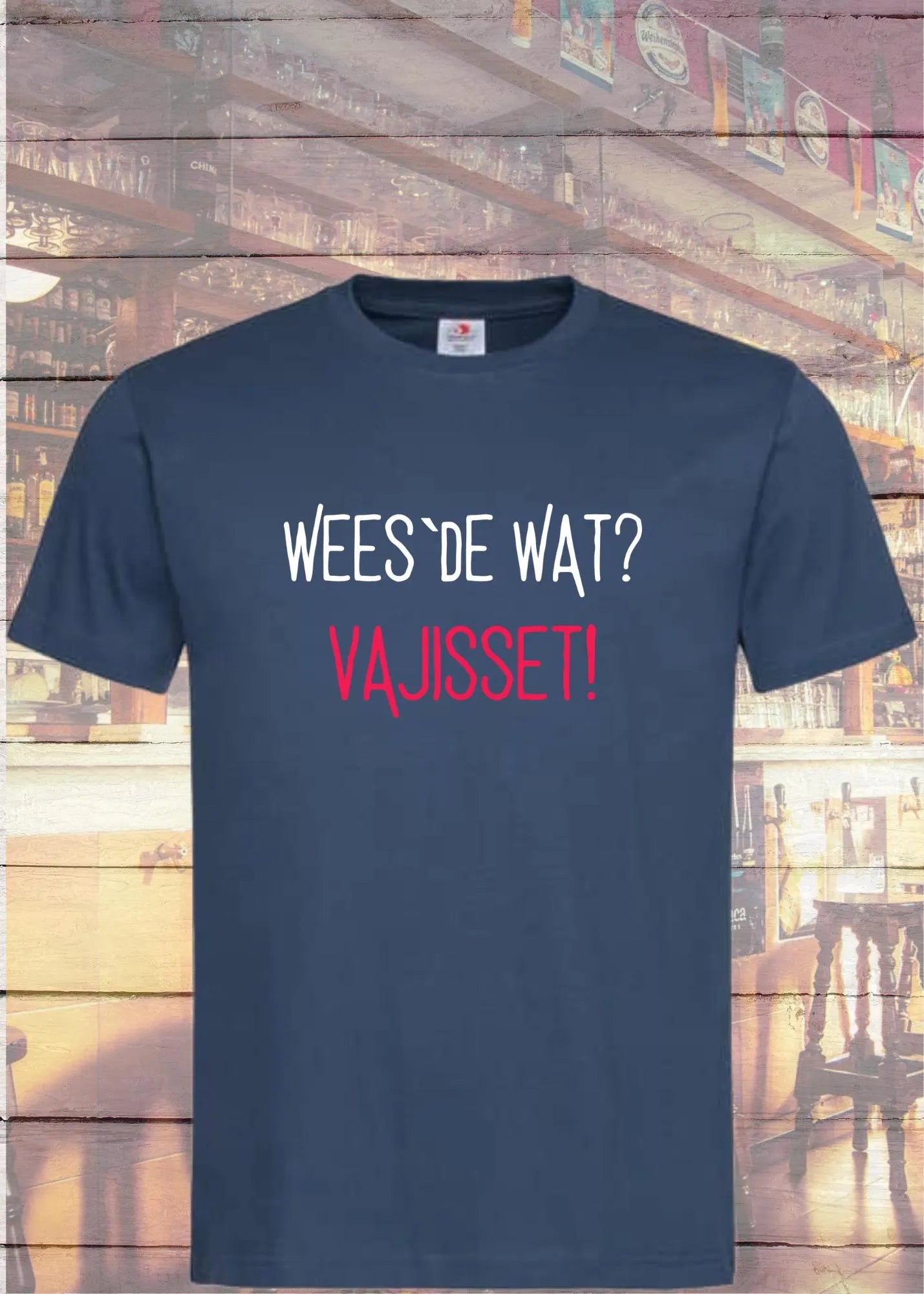 ๐ป Wees De Wat Vajisset - Berliner Dialekt T-Shirt ๐