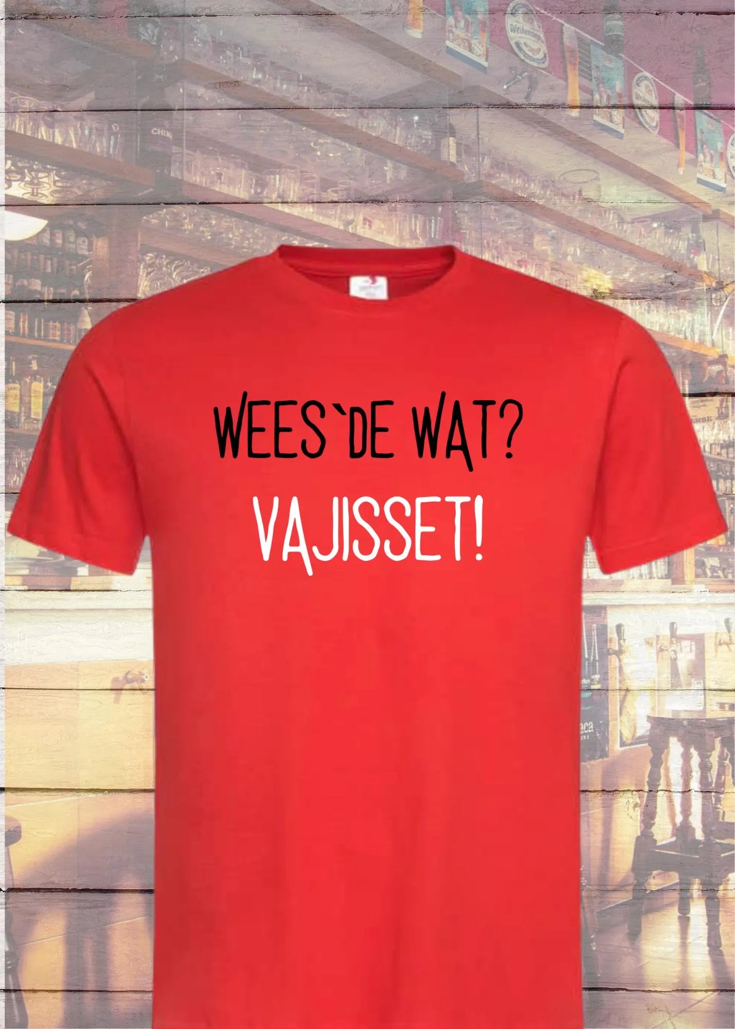 ๐ป Wees De Wat Vajisset - Berliner Dialekt T-Shirt ๐