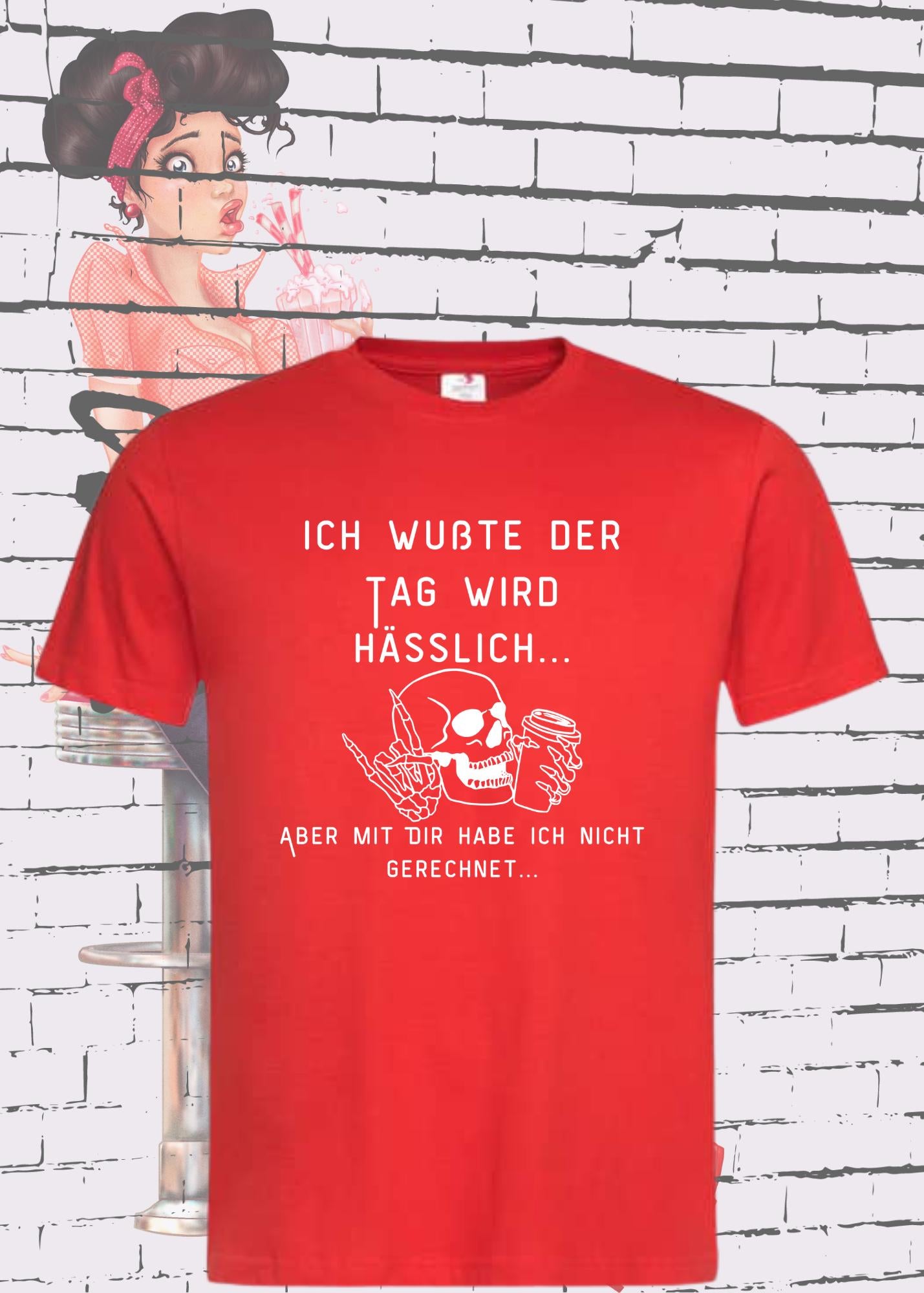 😤 Ich wußte der Tag wird Hässlich T-Shirt 😂 Witziger Spruch Geschenkidee 🎁