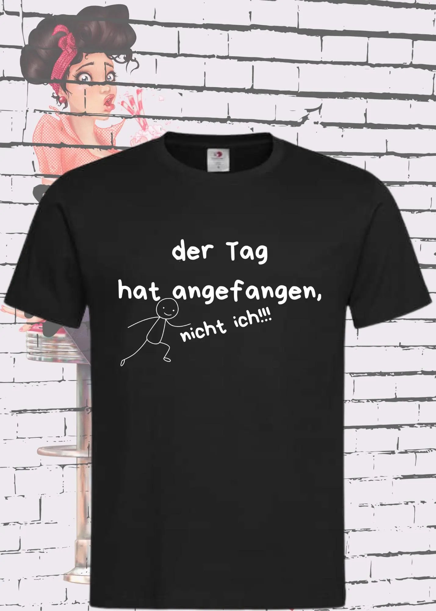 Lustiges Unisex T-Shirt - Der Tag hat angefangen nicht ich!!! - Statement Shirt