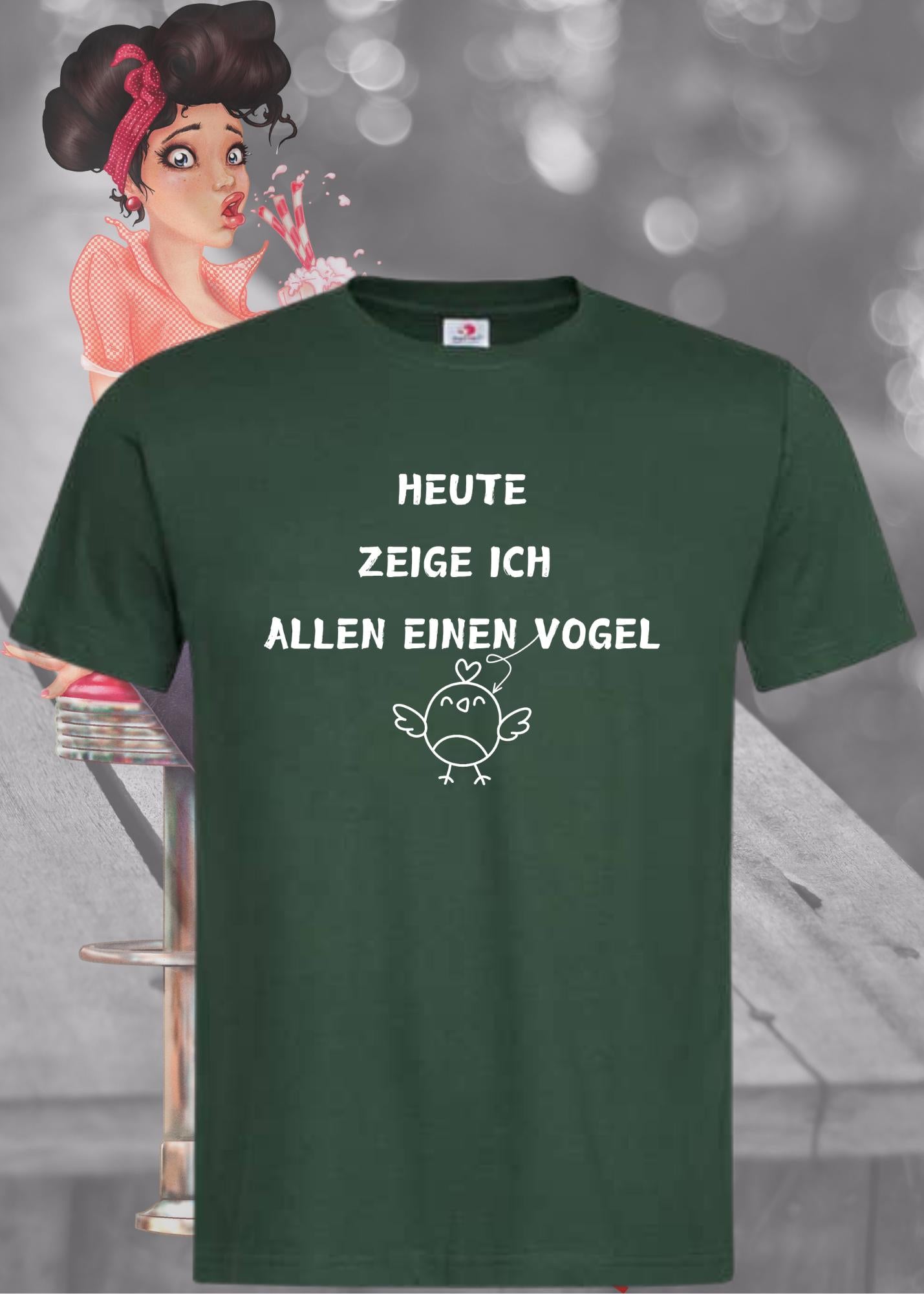 Lustiges Unisex T-Shirt - Heute zeige ich allen einen Vogel - Statement Shirt
