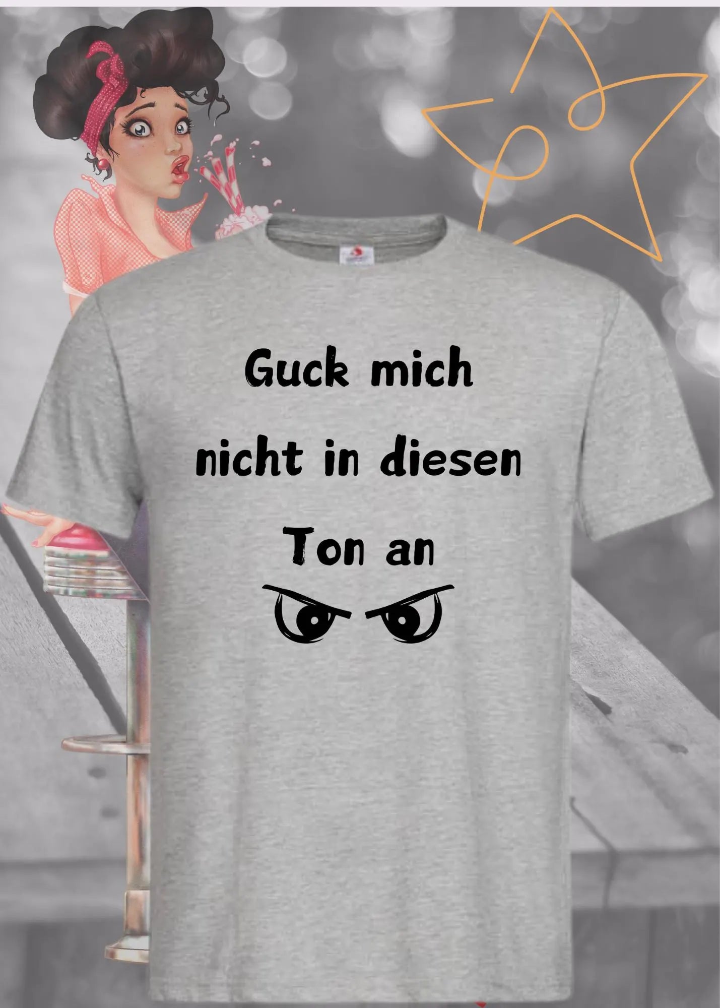 ๐ค Unisex T-Shirt 'Guck Mich Nicht In Diesem Ton An' - Witziges Statement Shirt ๐