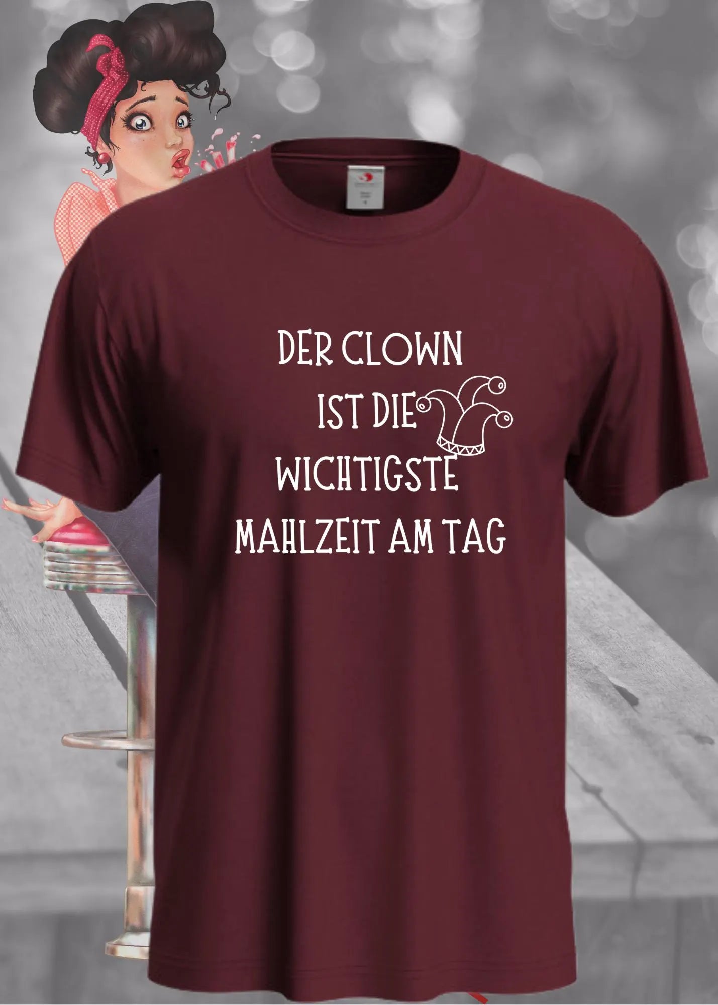 Unisex T-Shirt - Der Clown ist die wichtigste Mahlzeit am Tag | Witziger Spruch