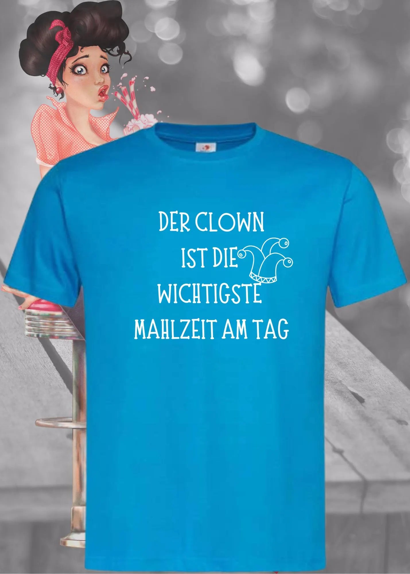 Unisex T-Shirt - Der Clown ist die wichtigste Mahlzeit am Tag | Witziger Spruch