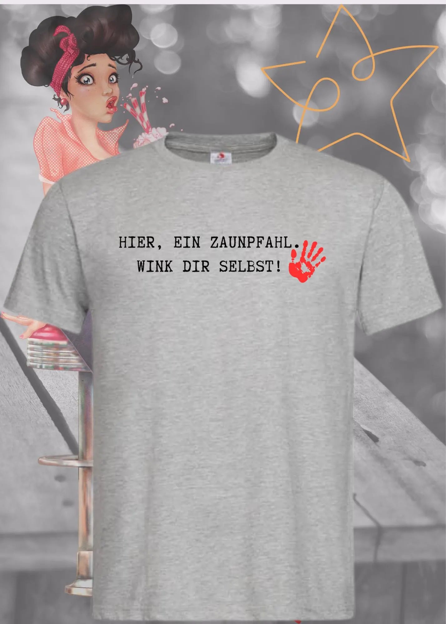 πͺ΅ Hier ein Zaunpfahl - wink Dir selbst! Witziges Spruch T-Shirt π