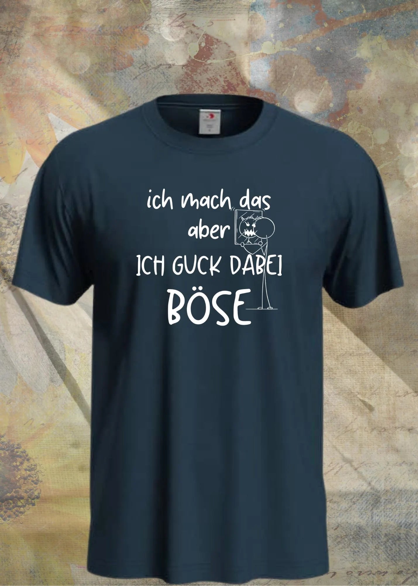 😠 T-Shirt 'Ich mach das aber ich guck dabei böse' 😤 - Witziges Spruch-Shirt für Unwillige 😂