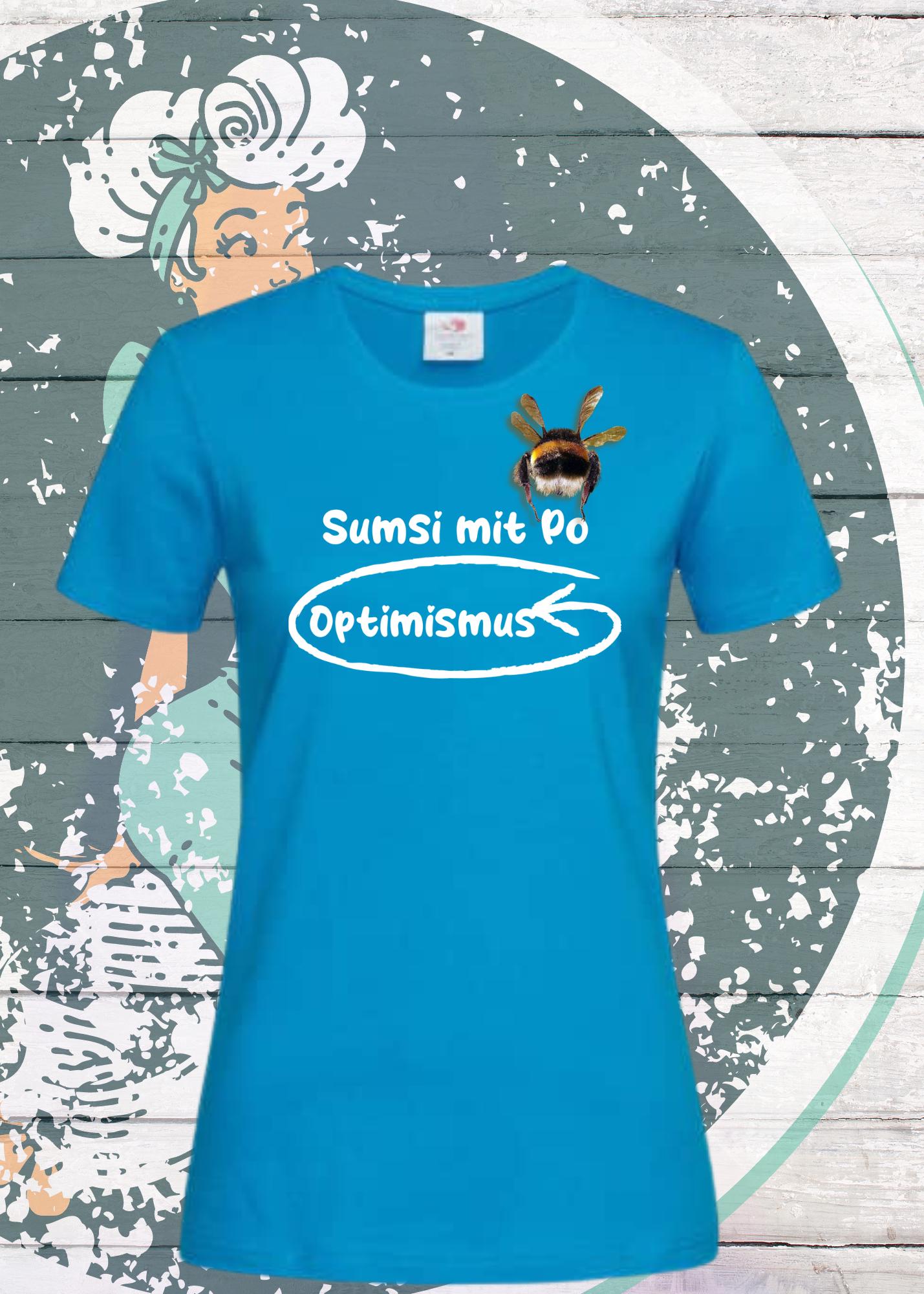 💫 Damen T-Shirt 'Sumsi mit Po heißt umgekehrt Optimismus' - Lustiges Wortspiel Shirt