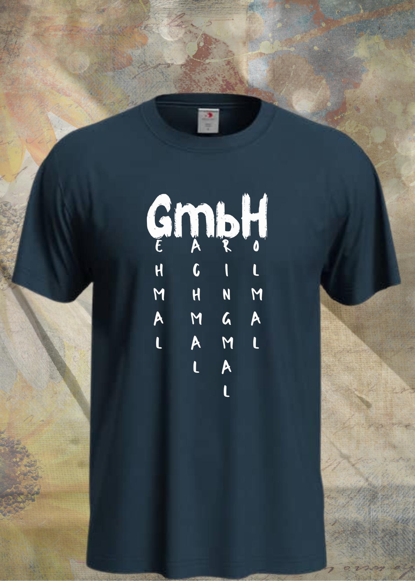 π’ GmbH T-Shirt - Geh mal mach mal bring mal hol mal π Witziges Statement Shirt π Lustiges Geschenk Unisex π