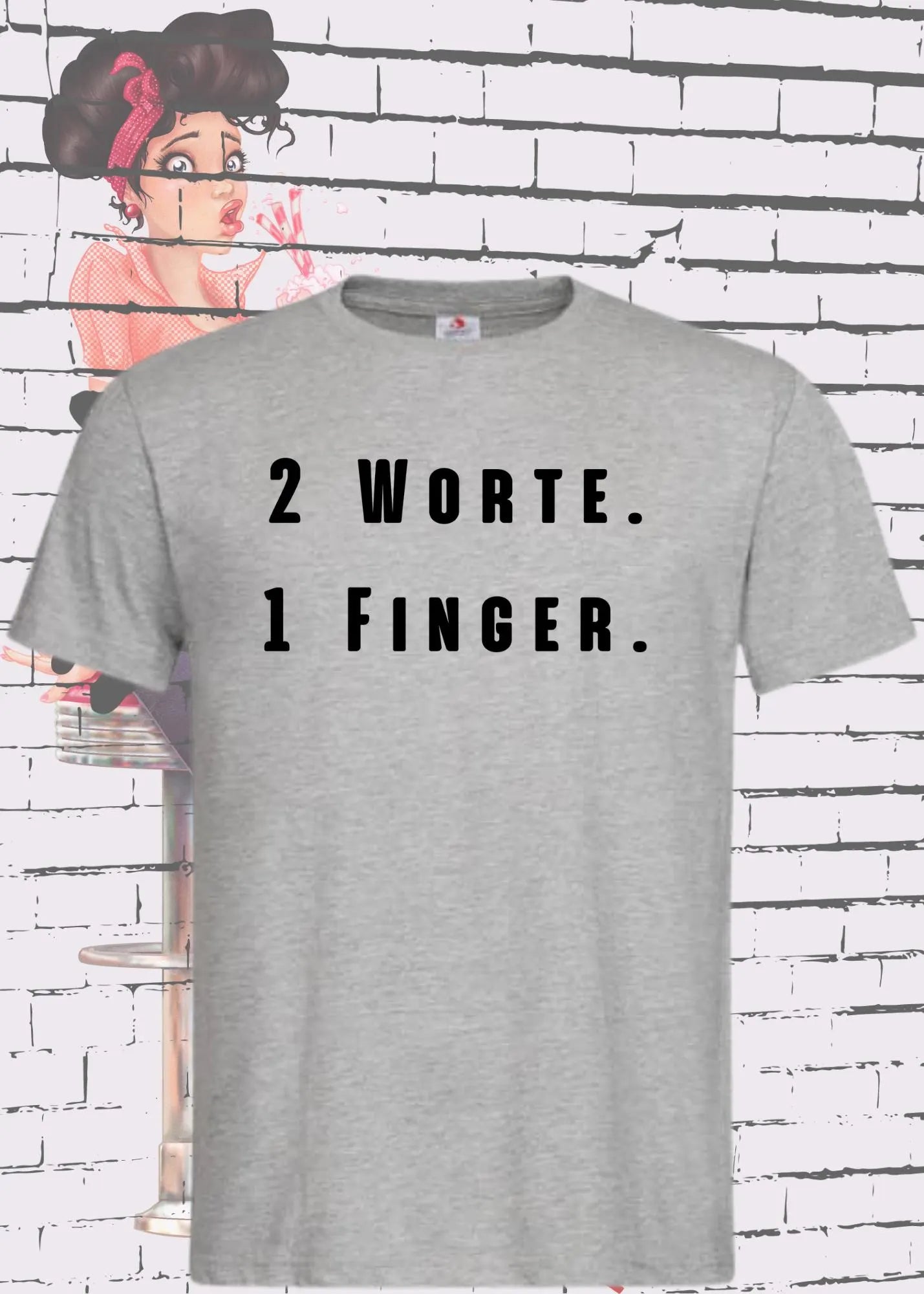 π Zwei Worte ein Finger π Unisex T-Shirt | Lustiger Spruch