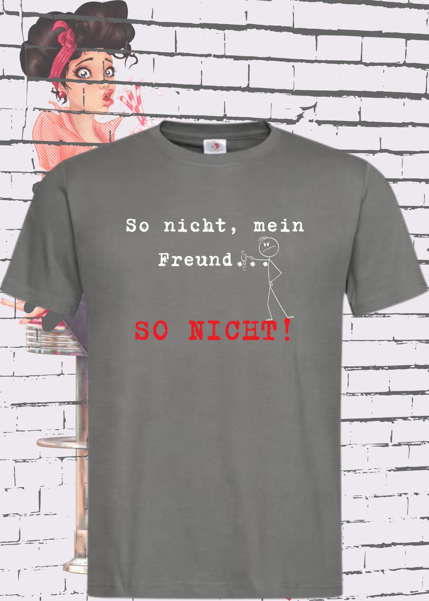 π
ββοΈ So nicht mein Freund so nicht T-Shirt π€ Witziges Statement Shirt π Lustige Geschenkidee π Unisex π