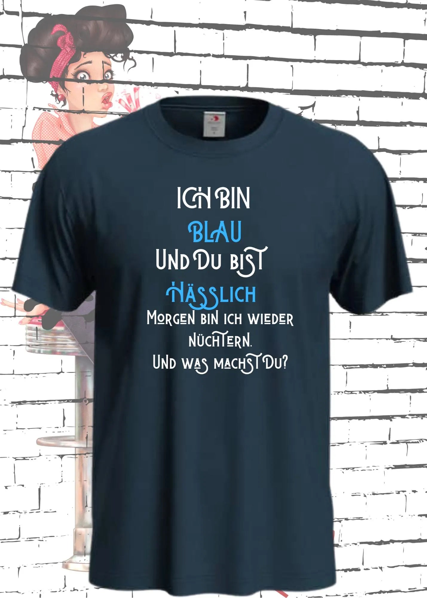 🍺😂 T-Shirt 'Ich bin blau und Du bist hässlich...' 🎭✨ Witzige Geschenkidee Unisex