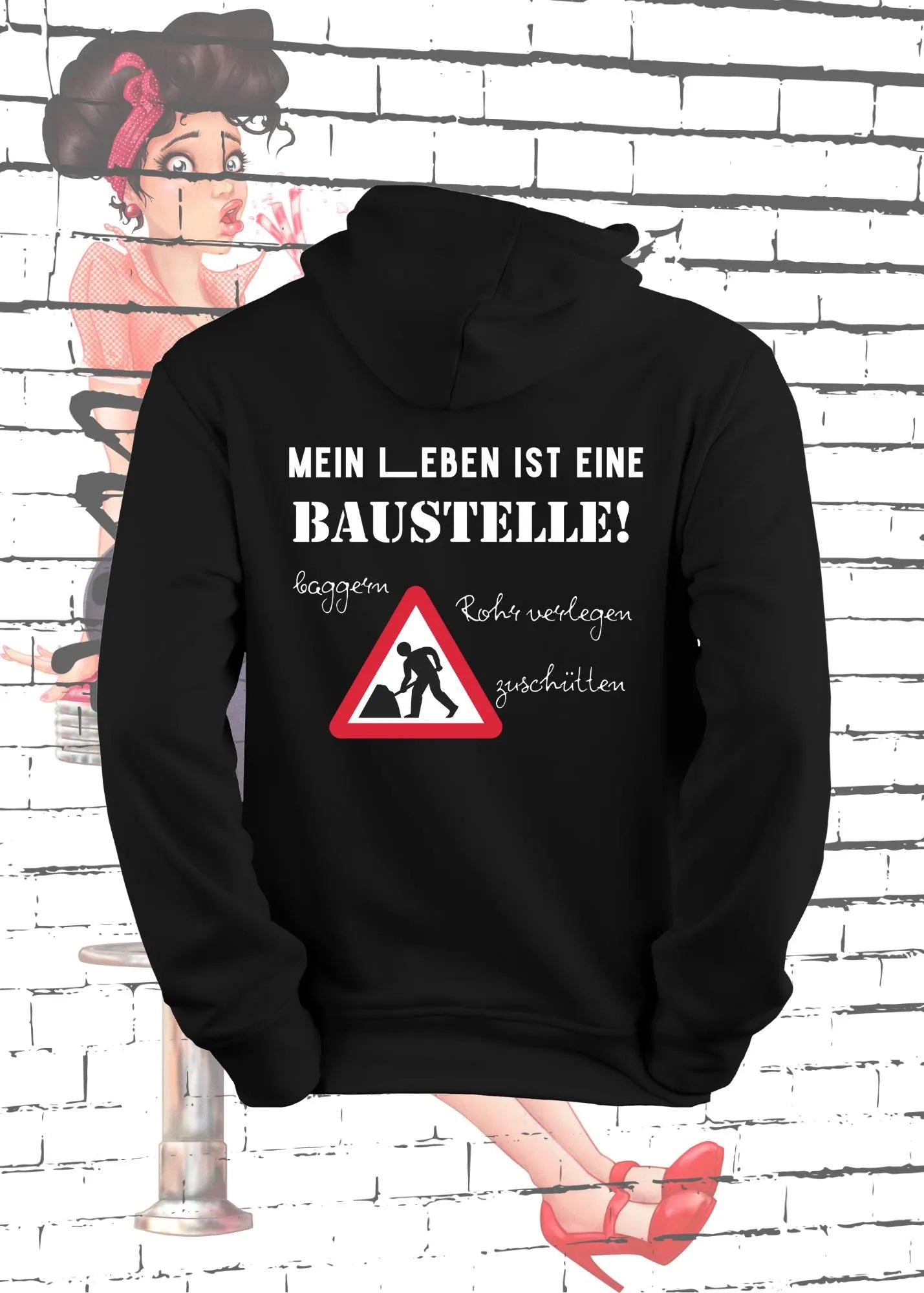 🚧 Männer Hoodie - Mein Leben ist eine Baustelle: Baggern, Rohr verlegen, Zuschütten 🏗️