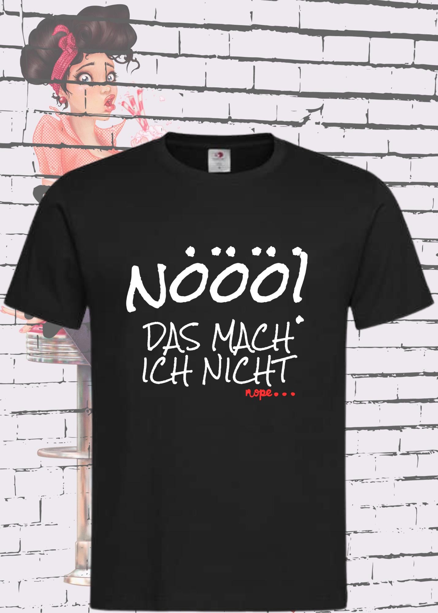 🙅♀️ Unisex T-Shirt 'Nö Das Mach Nicht Nope' - Klares Ablehnungs-Statement 🚫