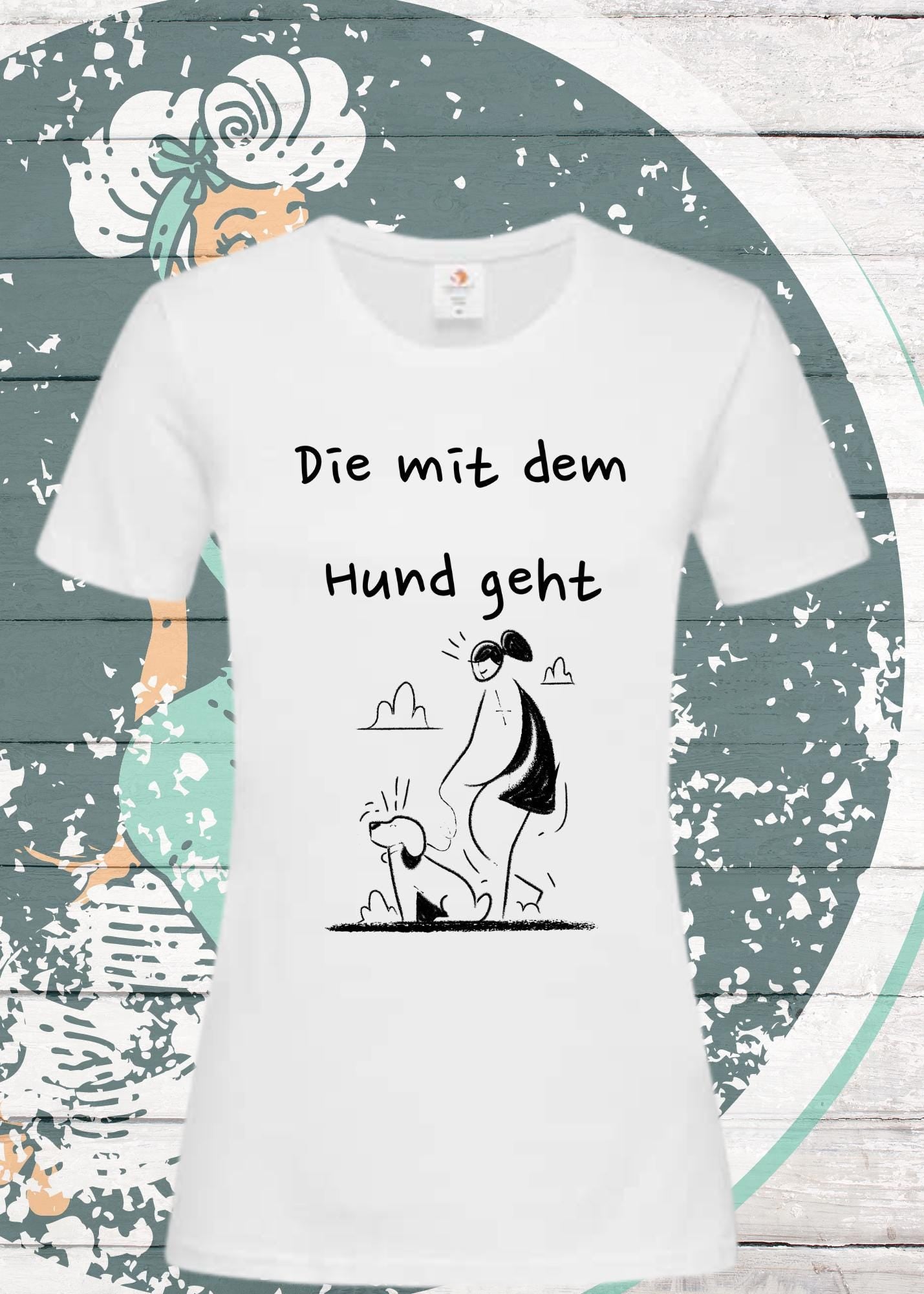 🐕 Damen T-Shirt 'Die mit dem Hund geht' - Hundeliebhaber Geschenk Gassi-Gehen