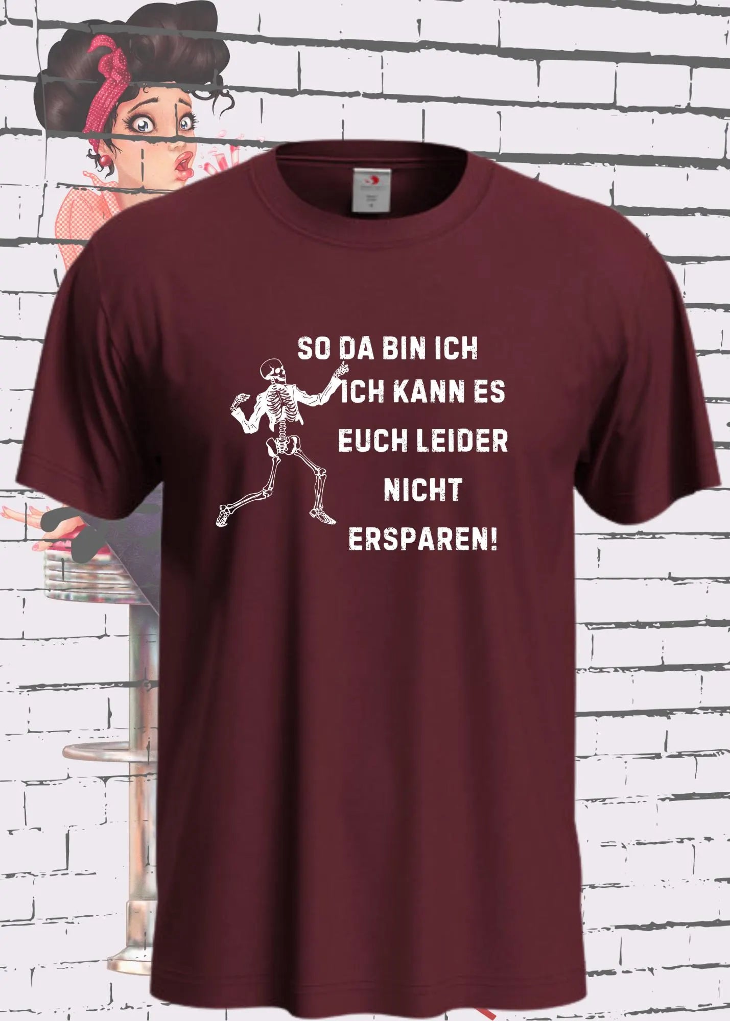 π So da bin ich, ich kann es Euch leider nicht ersparen! - Lustiges Unisex T-Shirt πβ¨