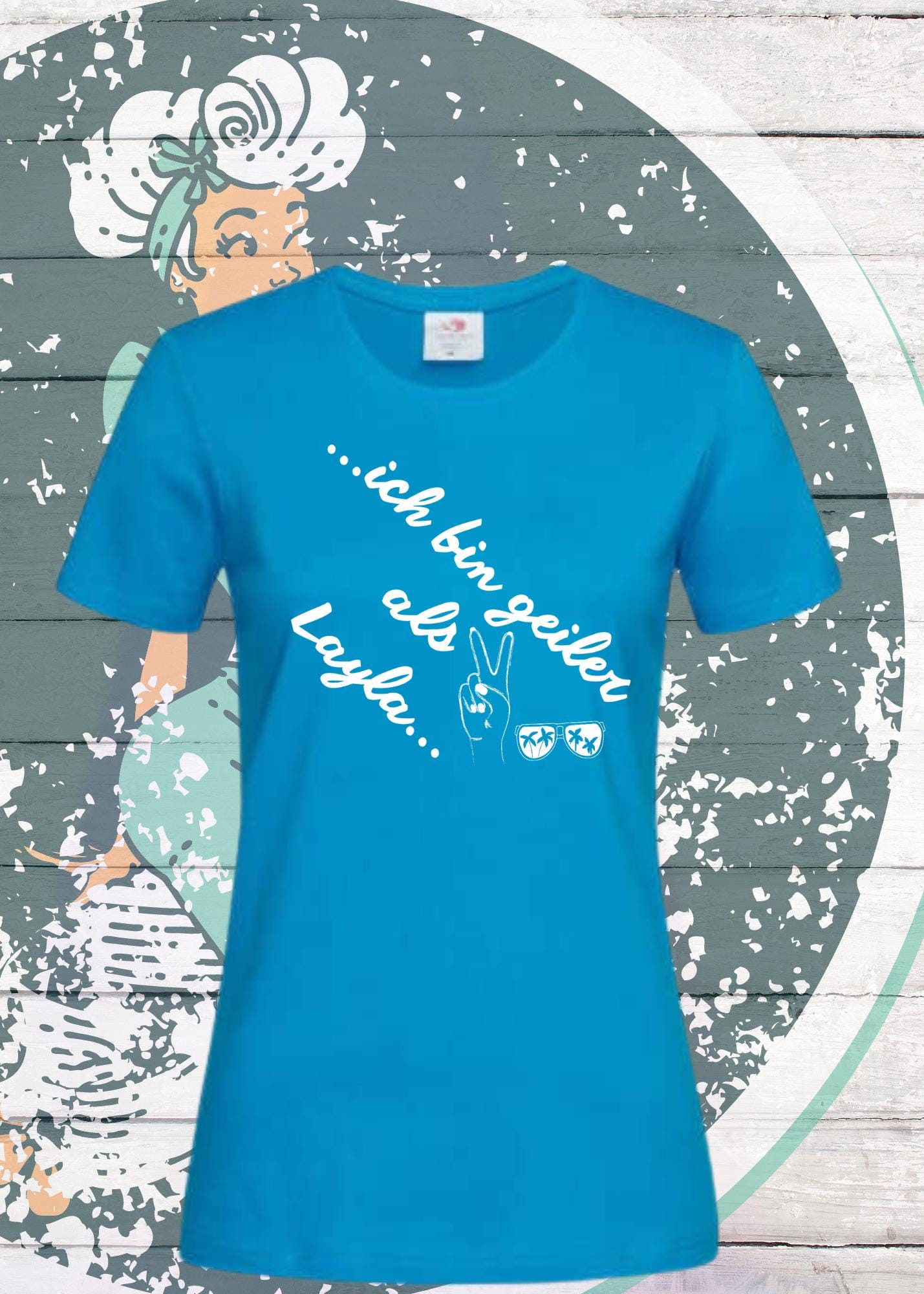 🔥 Damen T-Shirt 'Ich bin geiler als Layla' - Witziges Geschenk Selbstbewusstsein