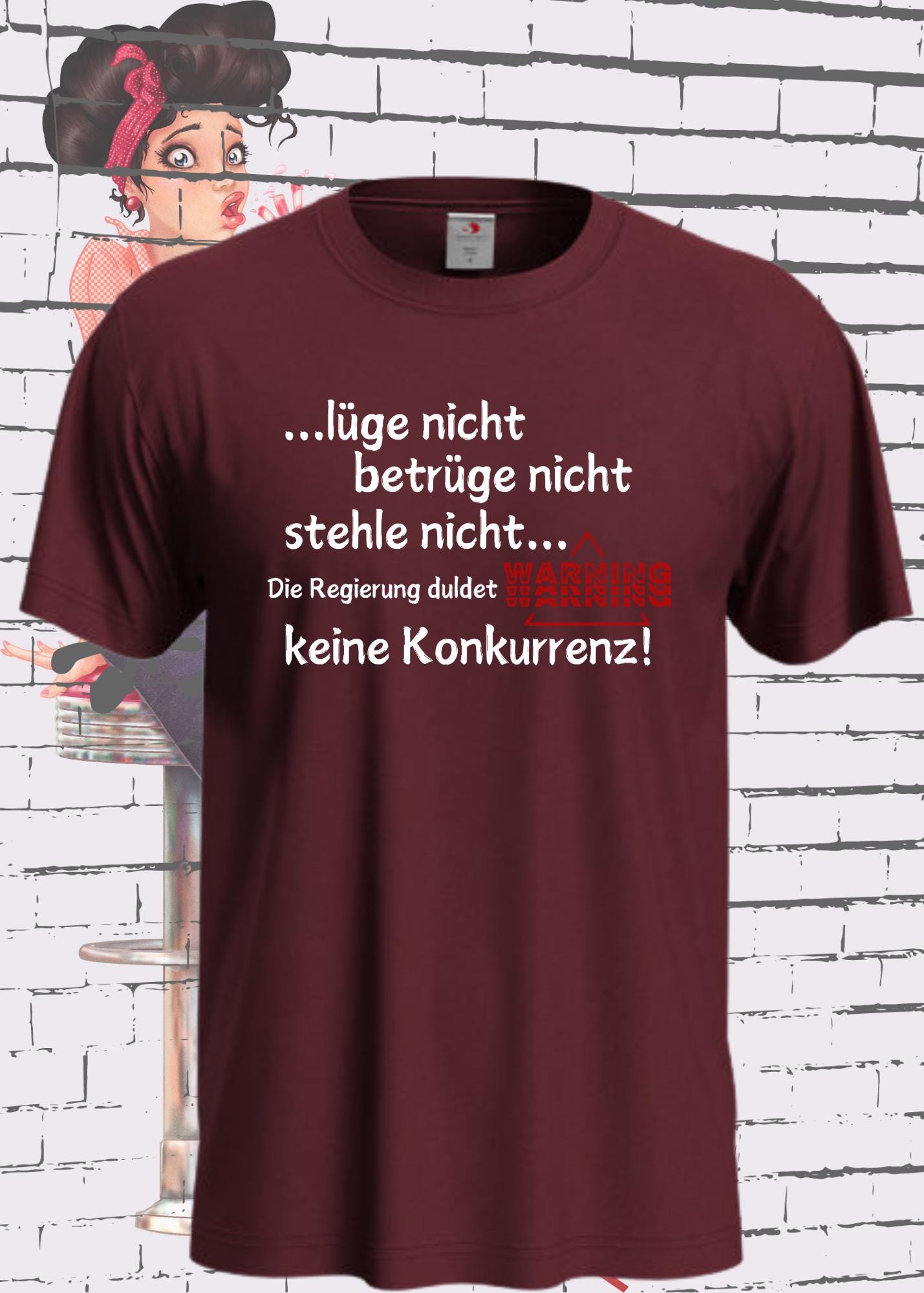 🚫 T Shirt lüge nicht, betrüge nicht, stehle nicht, die Regierung duldet keine Konkurrenz😏 Regierung Spruch Unisex 🎁