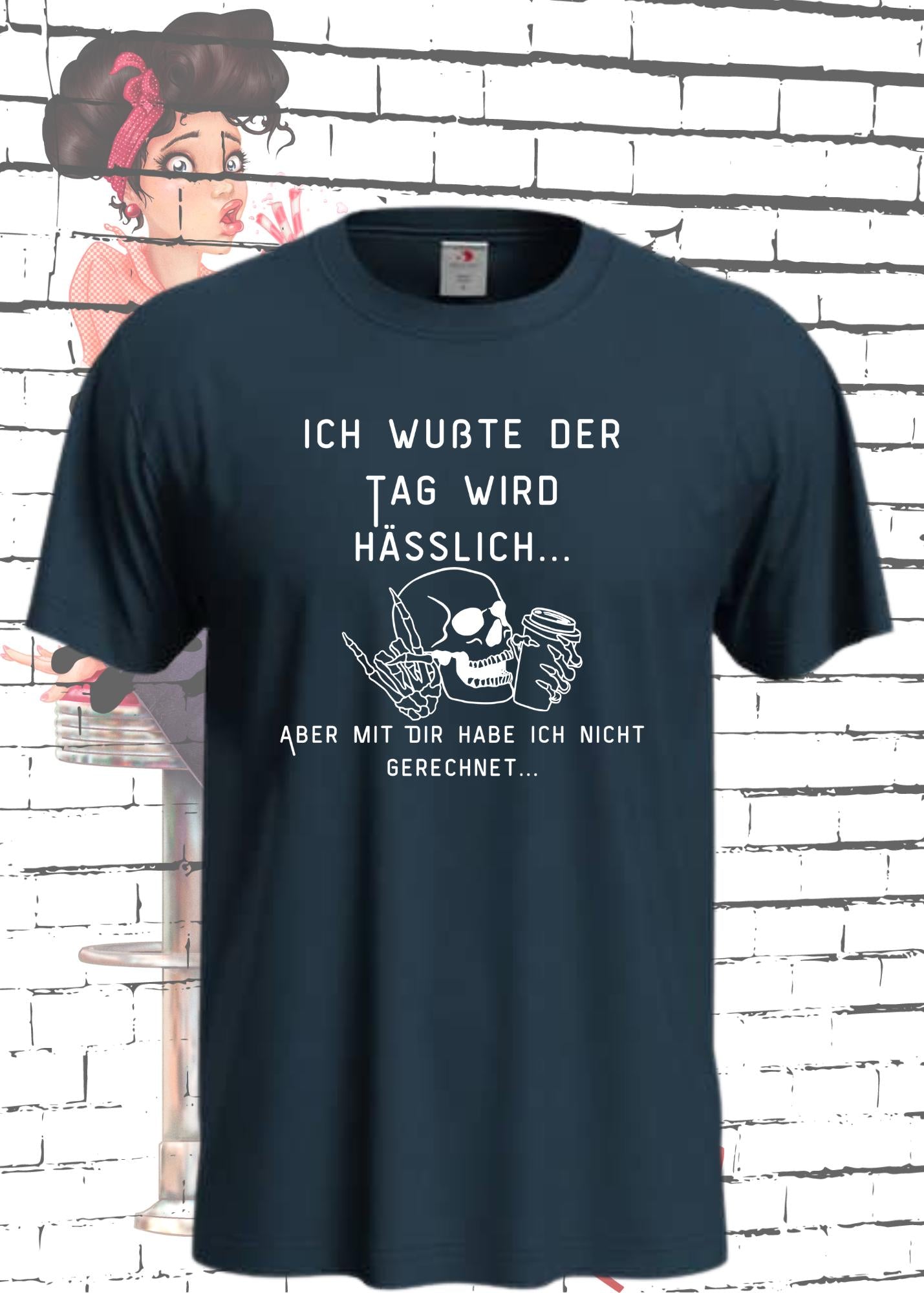 😤 Ich wußte der Tag wird Hässlich T-Shirt 😂 Witziger Spruch Geschenkidee 🎁