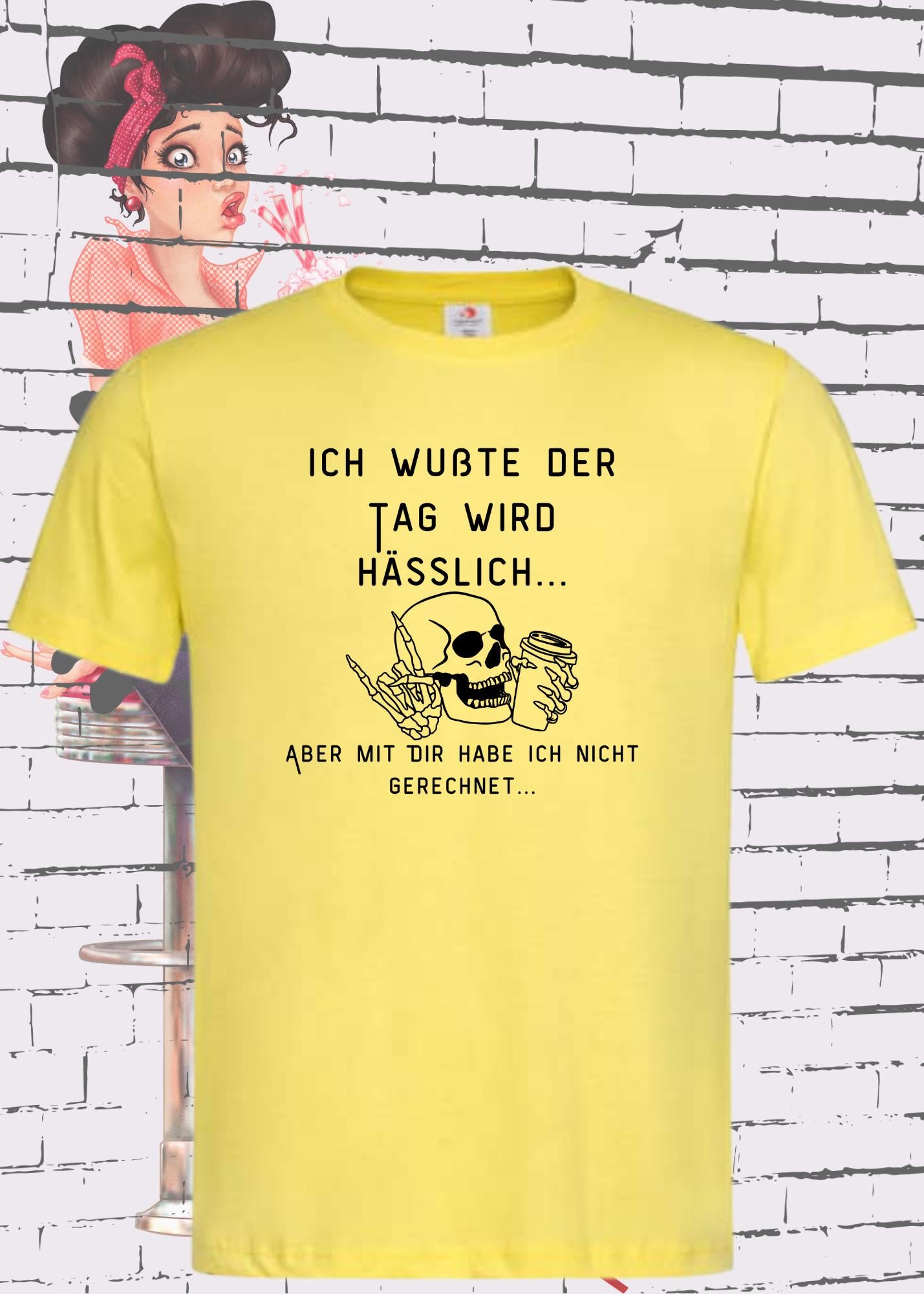 😤 Ich wußte der Tag wird Hässlich T-Shirt 😂 Witziger Spruch Geschenkidee 🎁