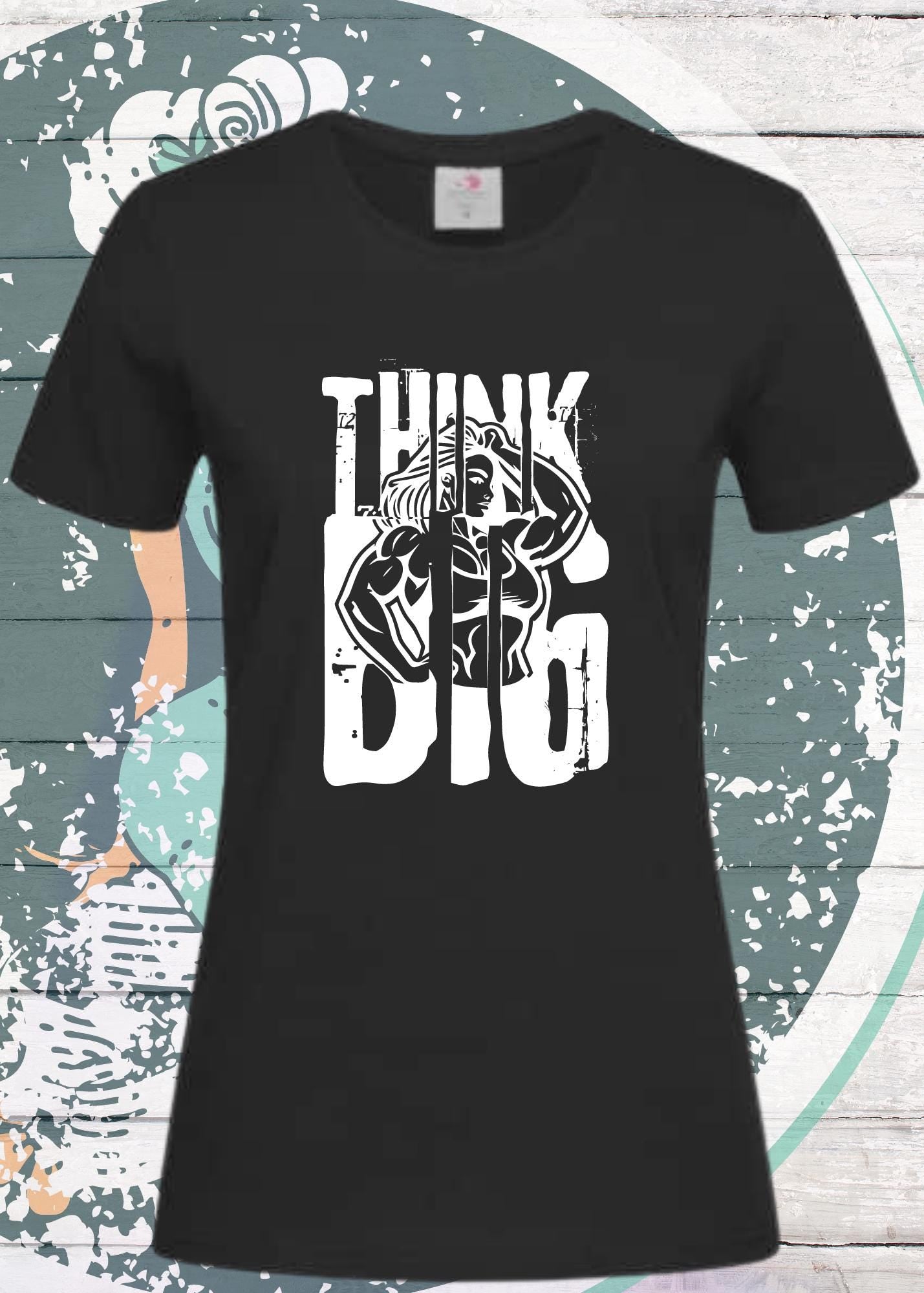 πͺ Damen T-Shirt Think Big π₯ Motivations-Shirt mit Spruch | Bodybuilder Geschenkidee π