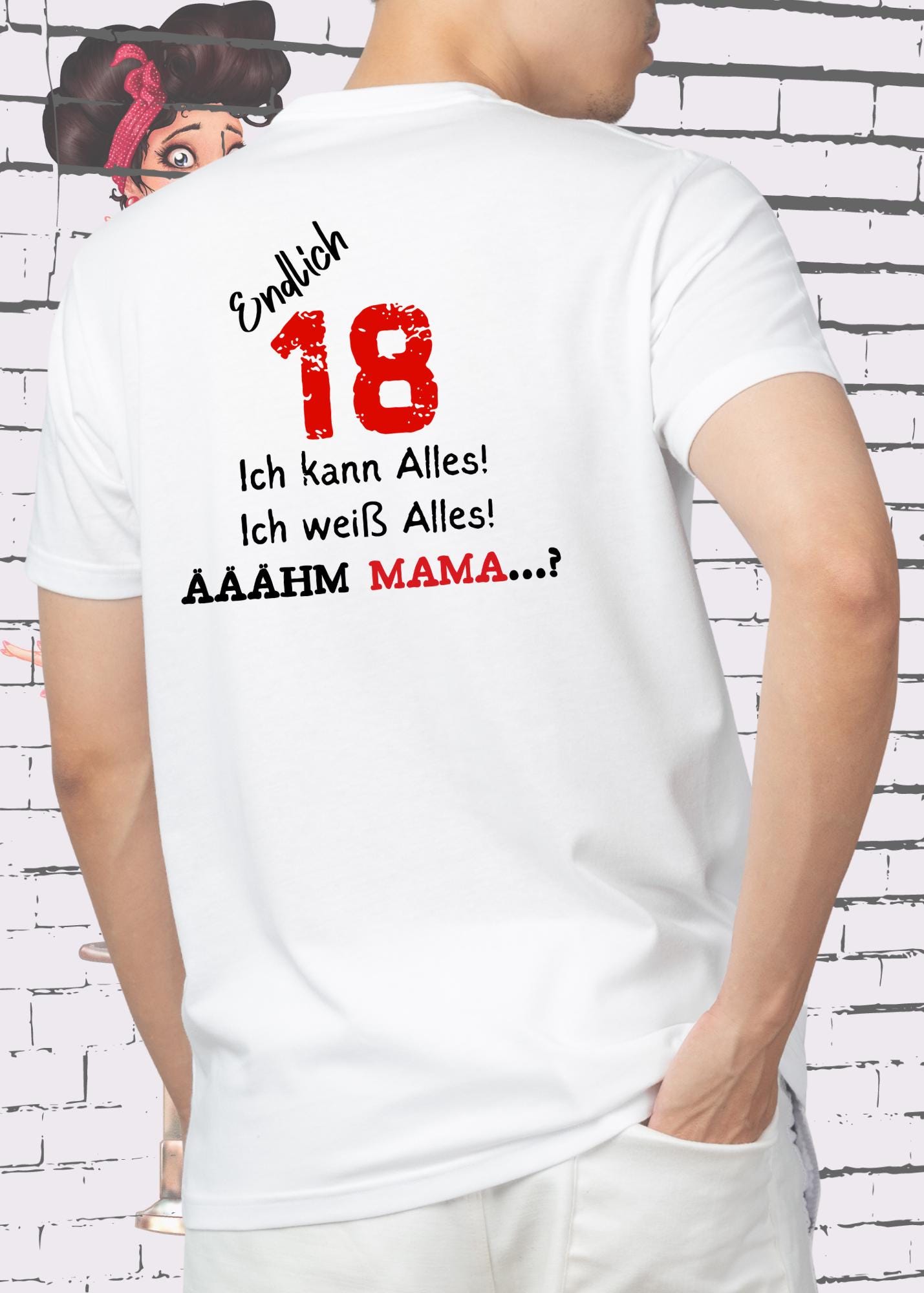 🎉 T-Shirt Endlich 18 - Ich kann alles, ich weiß alles, Ähh Mama! 😂 Lustiges Geschenk