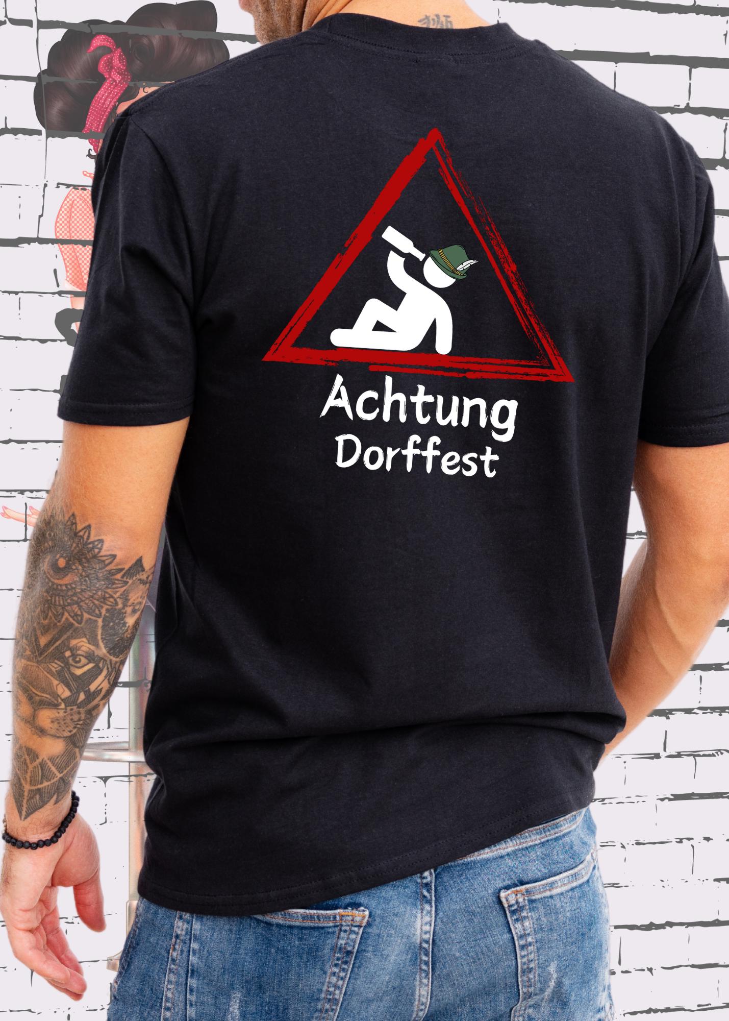 π T-Shirt Achtung Dorffest! πΊ Kirwa Dorffest Geschenkidee π Witziges T-Shirt mit Spruch π Lustiges Unisex T-Shirt πͺ