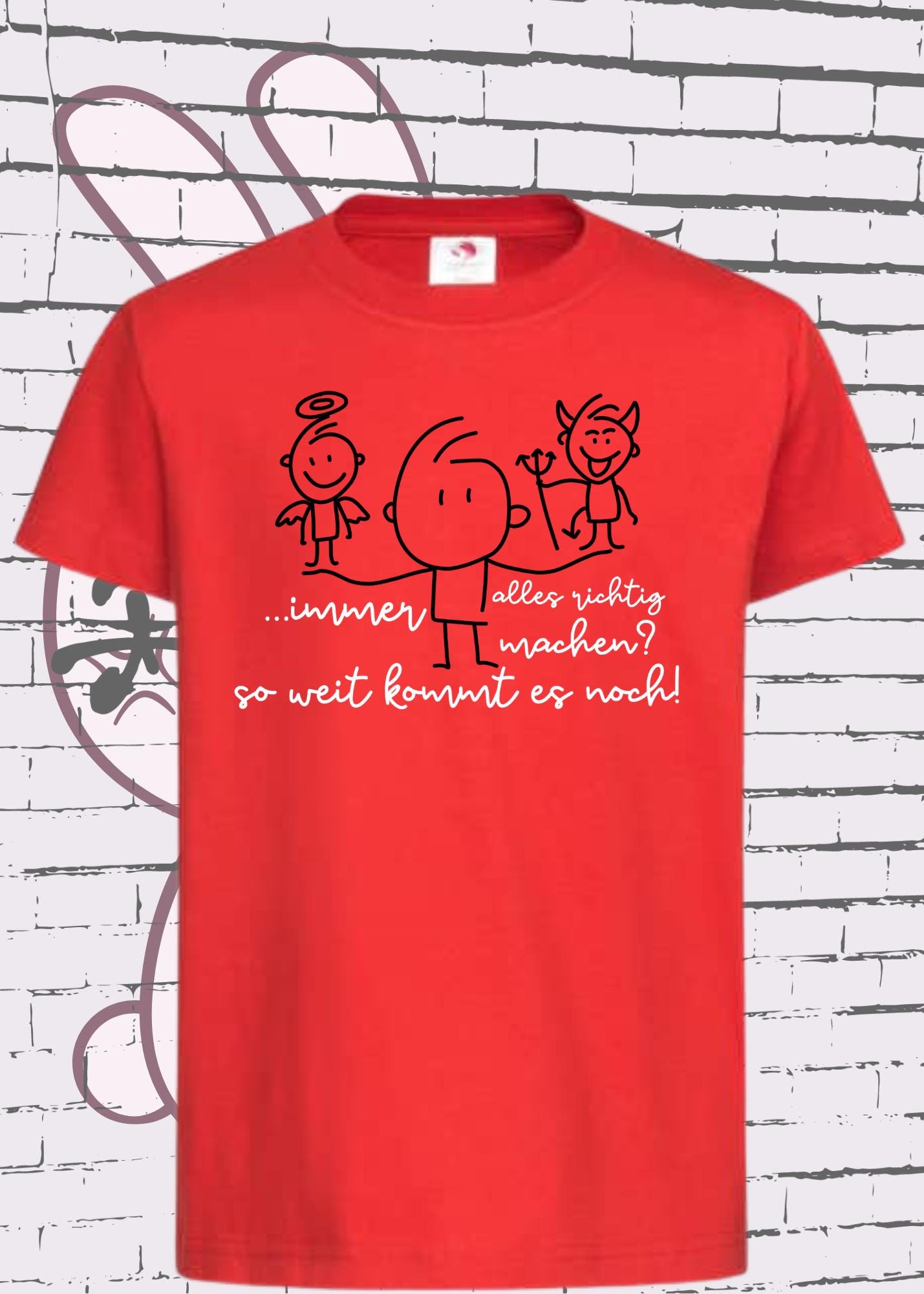 π T-Shirt Immer alles richtig machen? Soweit kommts noch! π Geschenkidee T-Shirt π Witziges T-Shirt mit Spruch π Lustiges Kids T-Shirt π