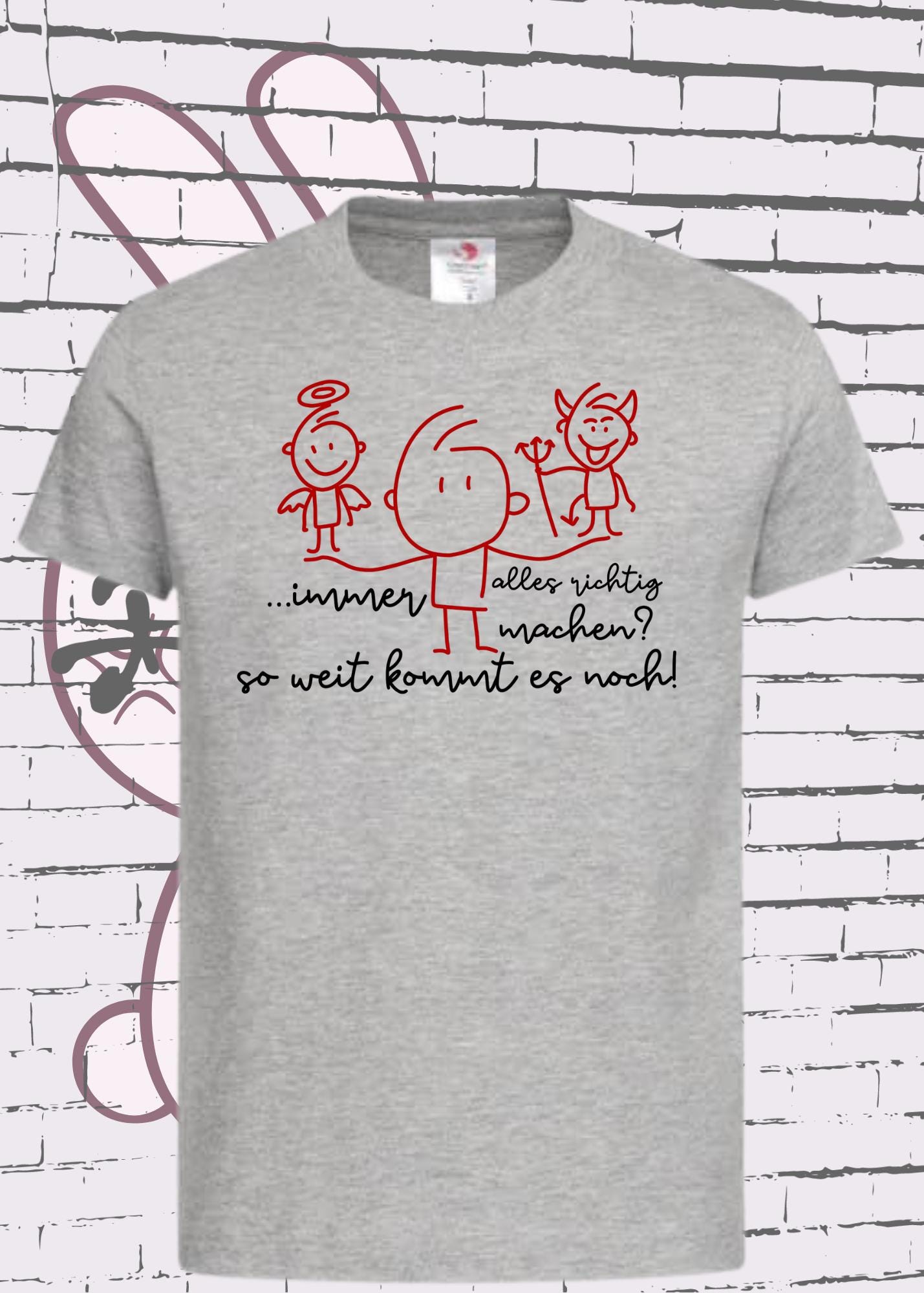 π T-Shirt Immer alles richtig machen? Soweit kommts noch! π Geschenkidee T-Shirt π Witziges T-Shirt mit Spruch π Lustiges Kids T-Shirt π