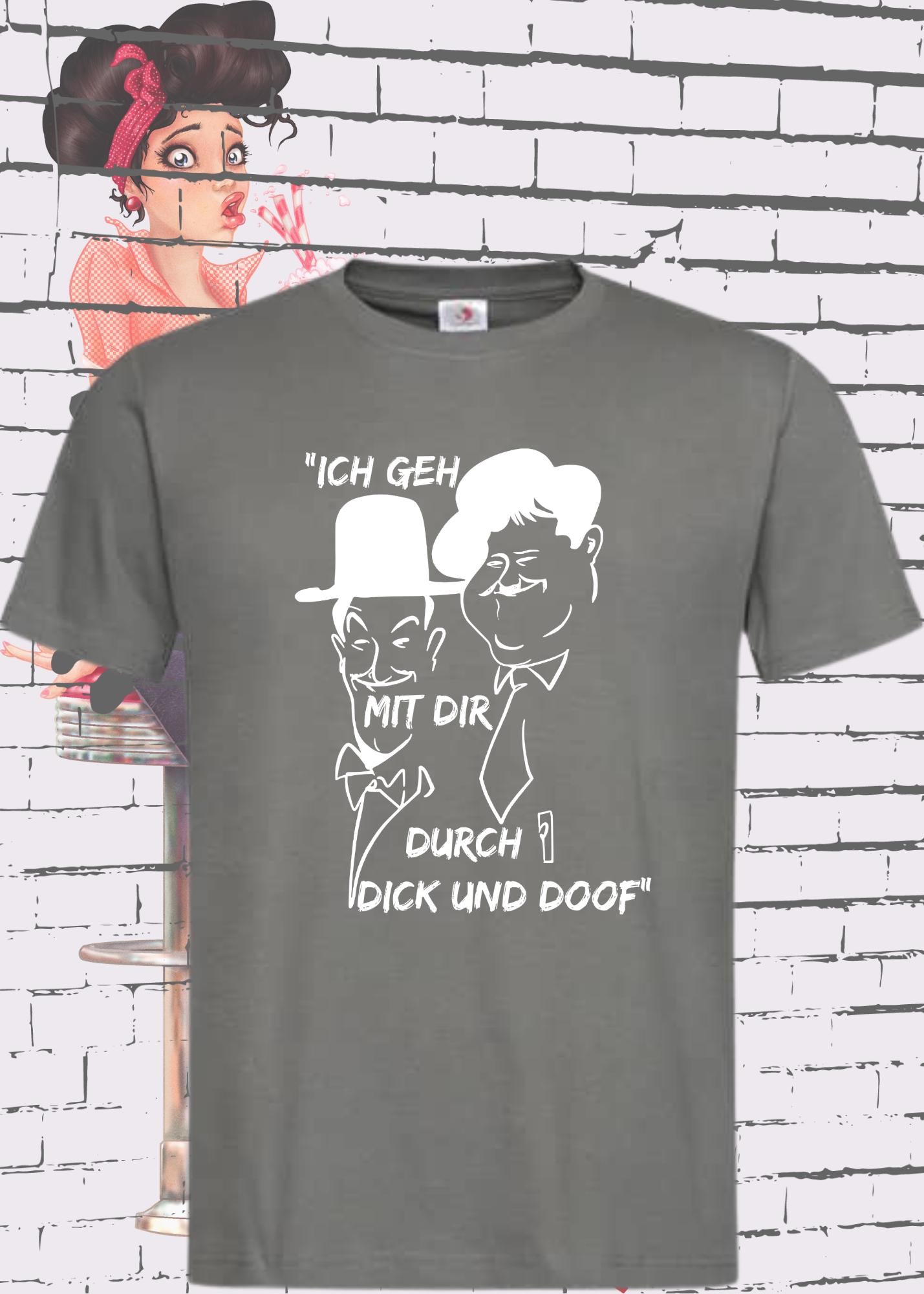 💕 Unisex T-Shirt - Ich geh mit Dir durch Dick und Doof! 👫✨