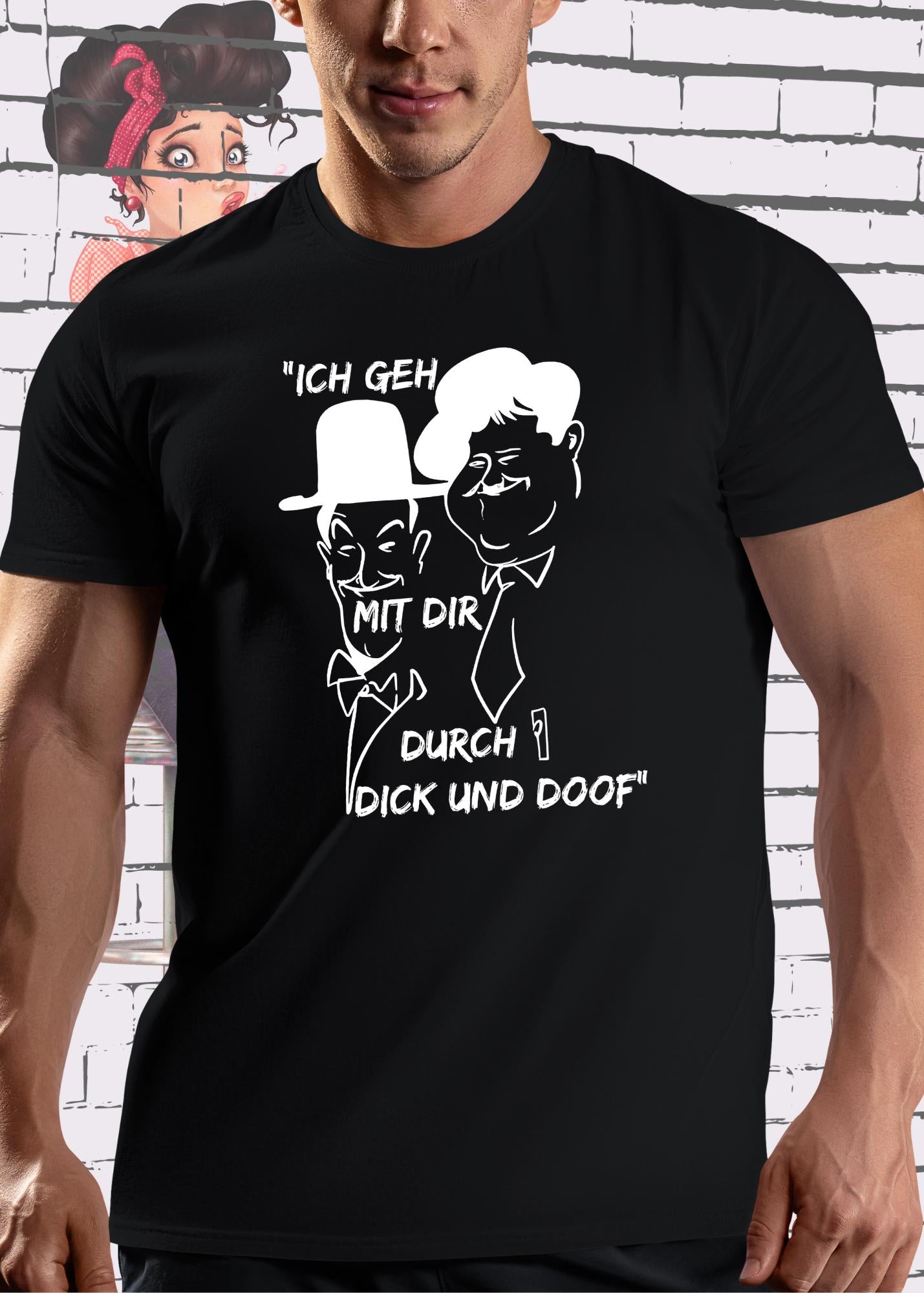 💕 Unisex T-Shirt - Ich geh mit Dir durch Dick und Doof! 👫✨
