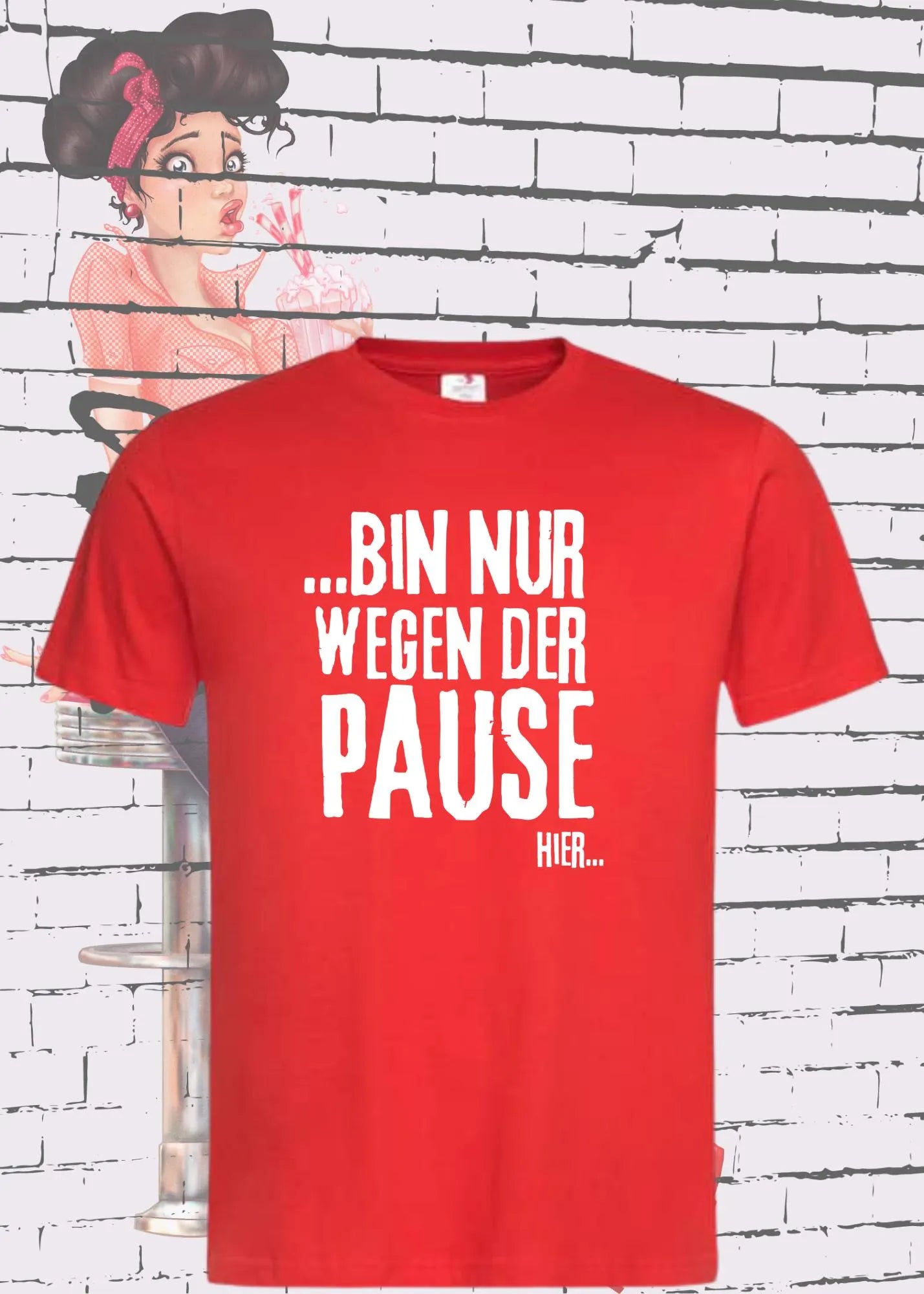 😴 T-Shirt 'Bin nur wegen der Pause hier' 🛋️ - Witziges Spruch-Shirt für Pausenliebhaber 😂