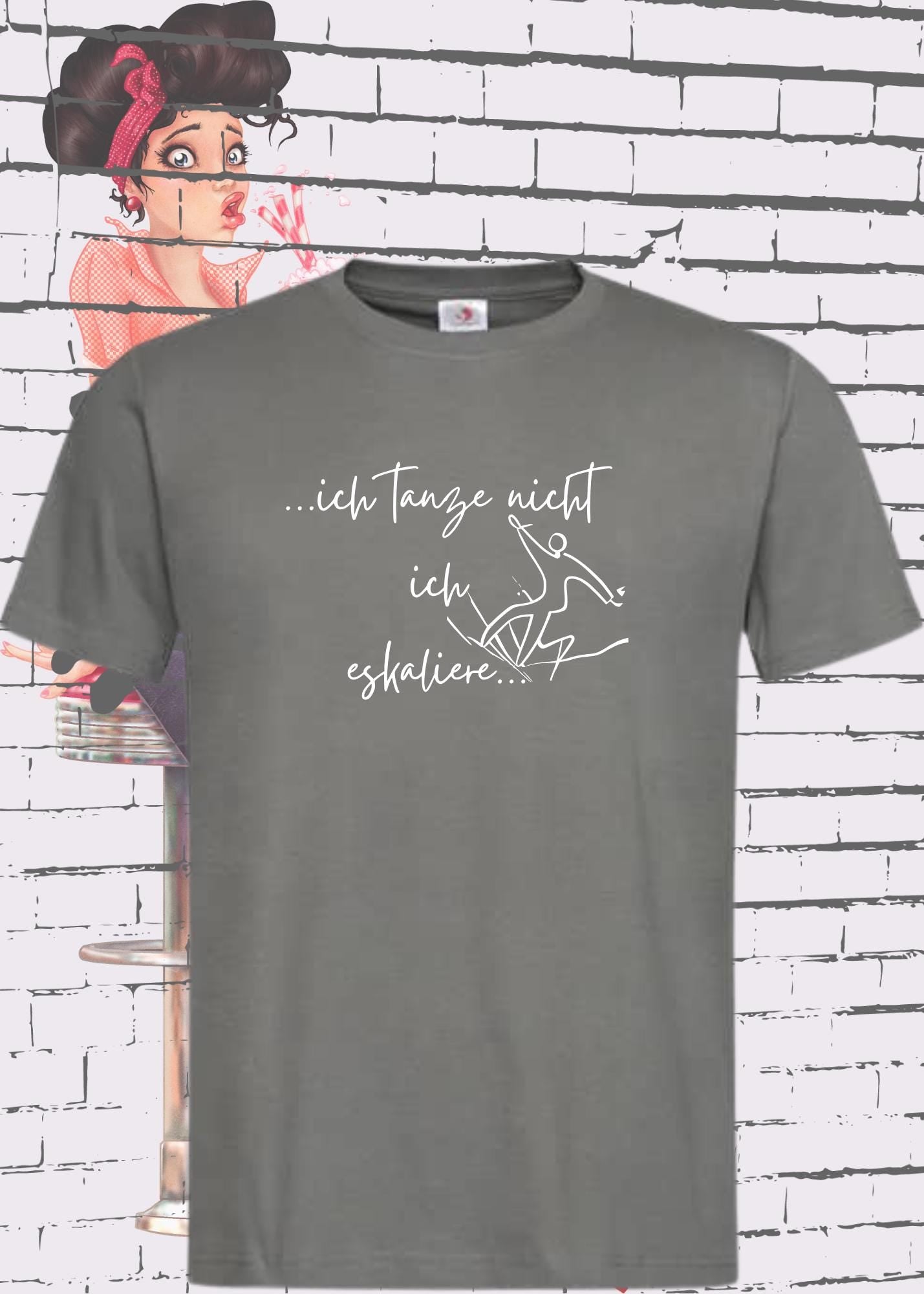 πΊ T-Shirt ich tanze nicht ich eskaliere π₯ Witziges T-Shirt mit Spruch π Geschenkidee Party T-Shirt π Lustiges Unisex T-Shirt