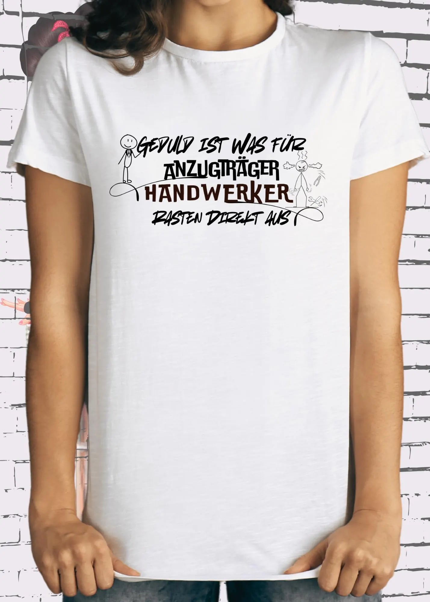 Geduld ist was für Anzugträger Handwerker rasten direkt aus - Lustiges Handwerker T-Shirt Unisex