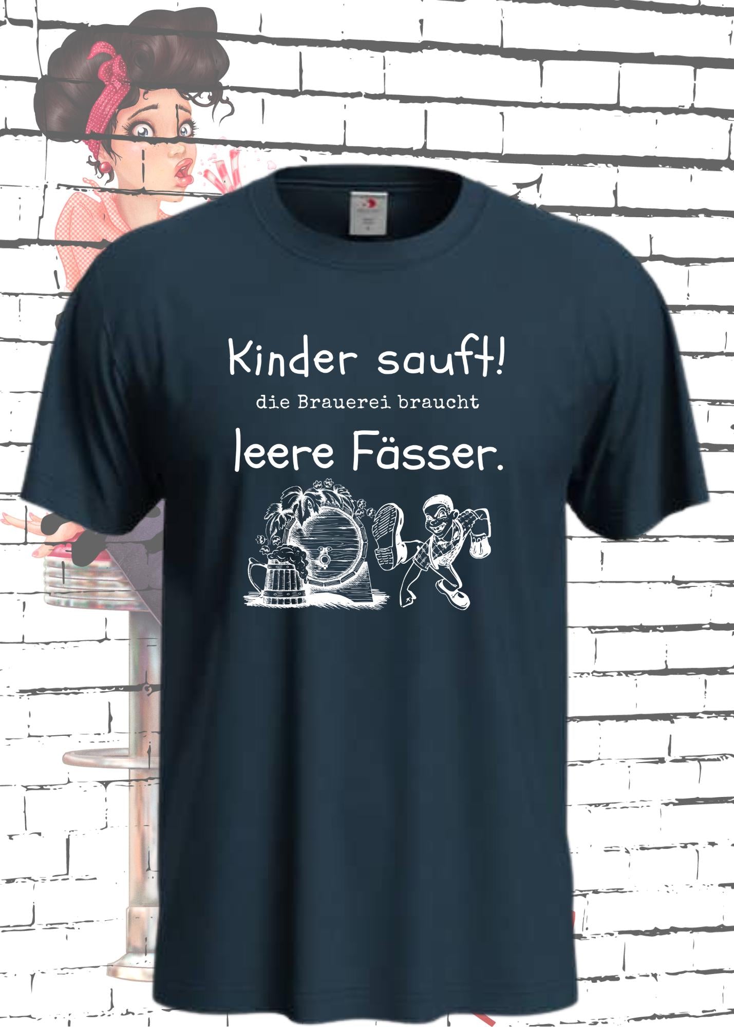 🍺 Kinder sauft! Die Brauerei braucht leere Fässer - Party Humor T-Shirt 😄