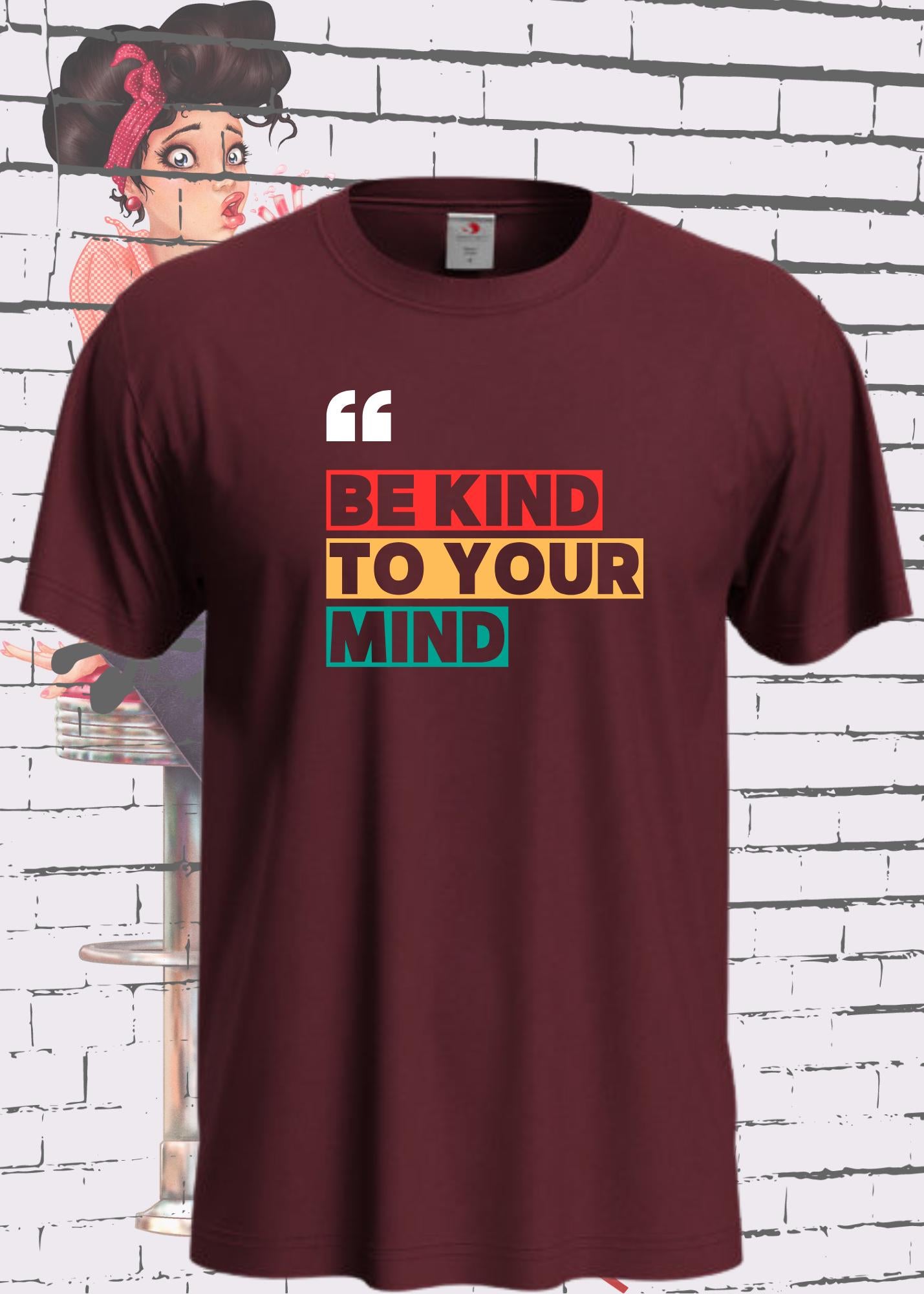 Unisex T-Shirt Be Kind to your Mind - Mental Health Awareness Shirt