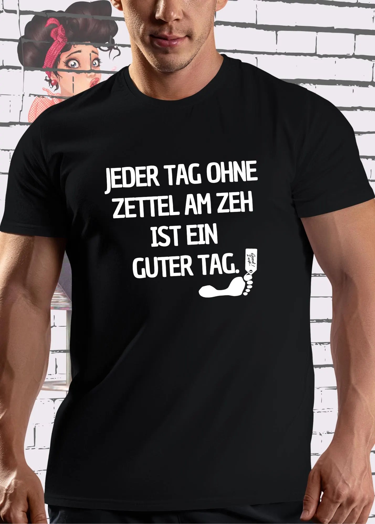 π·οΈπ£ Unisex T-Shirt 'Jeder Tag ohne Zettel am Zeh ist ein guter Tag' πβ¨