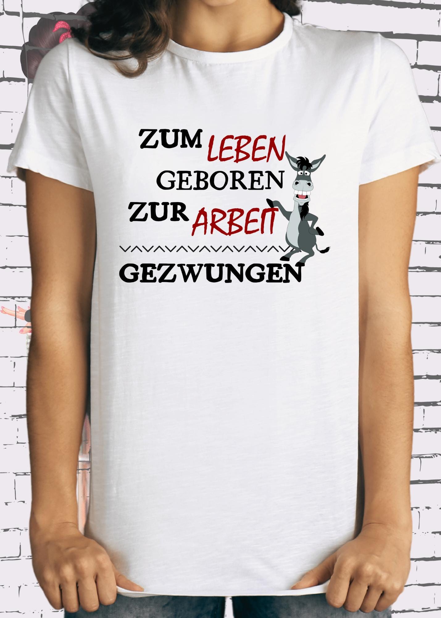 😴 T-Shirt 'Zum Leben geboren zur Arbeit gezwungen' - Witziges Geschenk Unisex