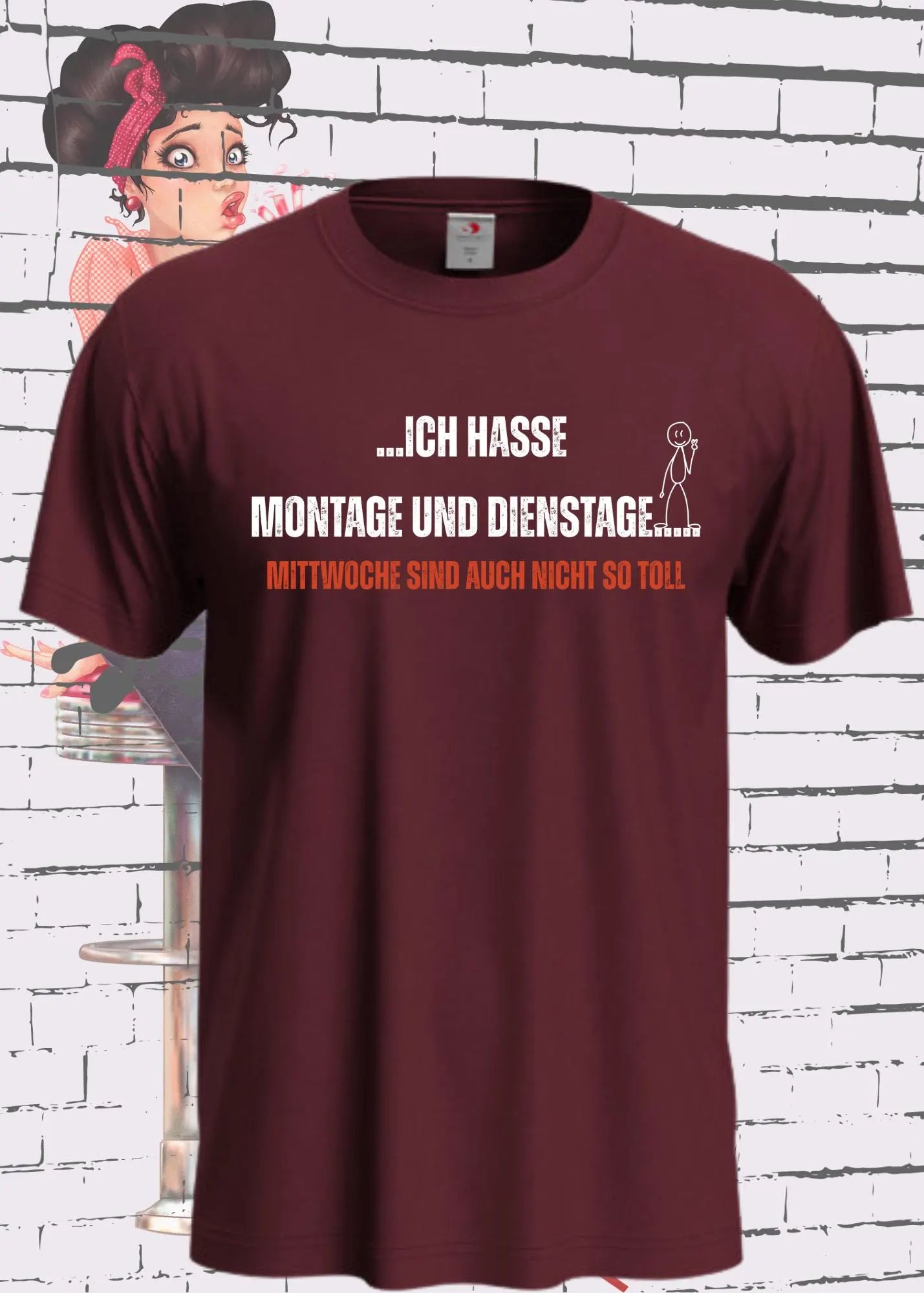 π©π
T-Shirt 'Ich hasse Montage und Dienstage...' π Geschenkidee Geburtstag Unisex