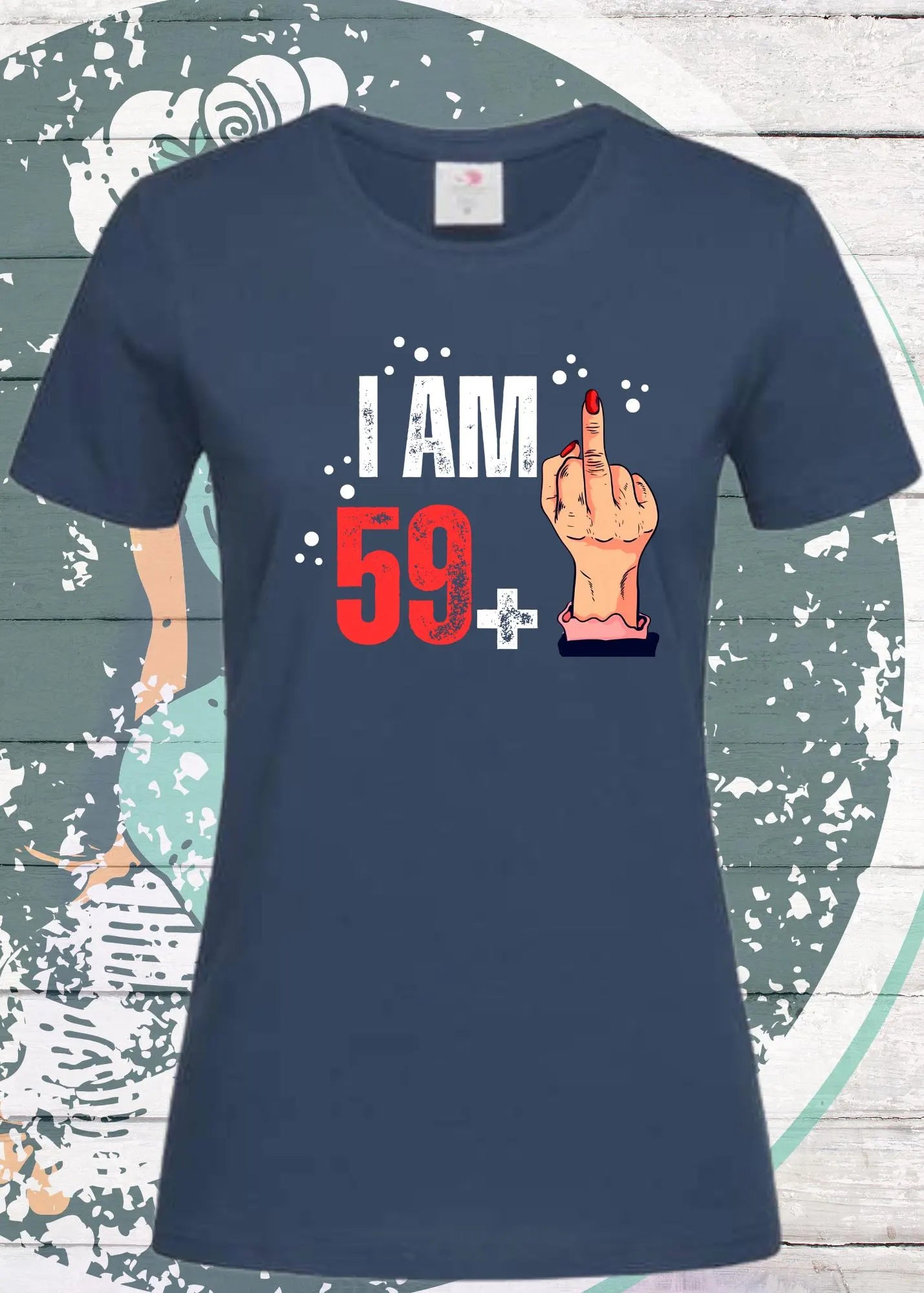 π Damen T-Shirt 'I am XX+' - Personalisierbar mit deinem Alter πͺ