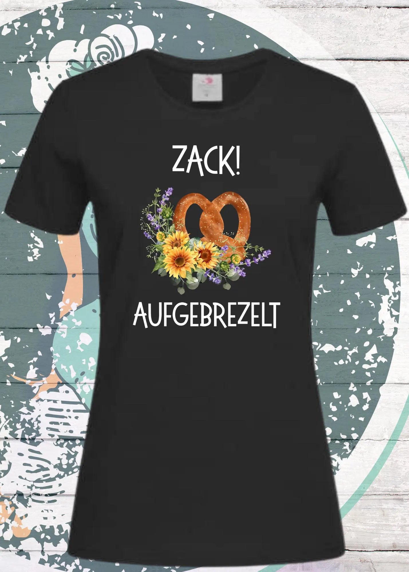 Zack aufgebrezelt - Damen T-Shirt mit Brezel-Motiv | Freizeit Shirt mit Spruch