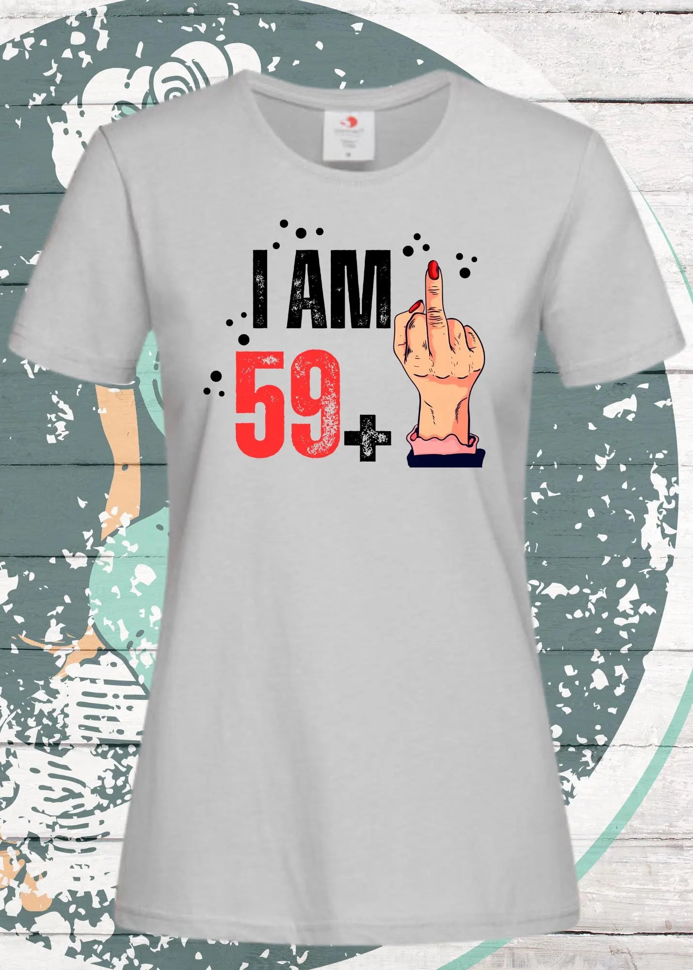 π Damen T-Shirt 'I am XX+' - Personalisierbar mit deinem Alter πͺ