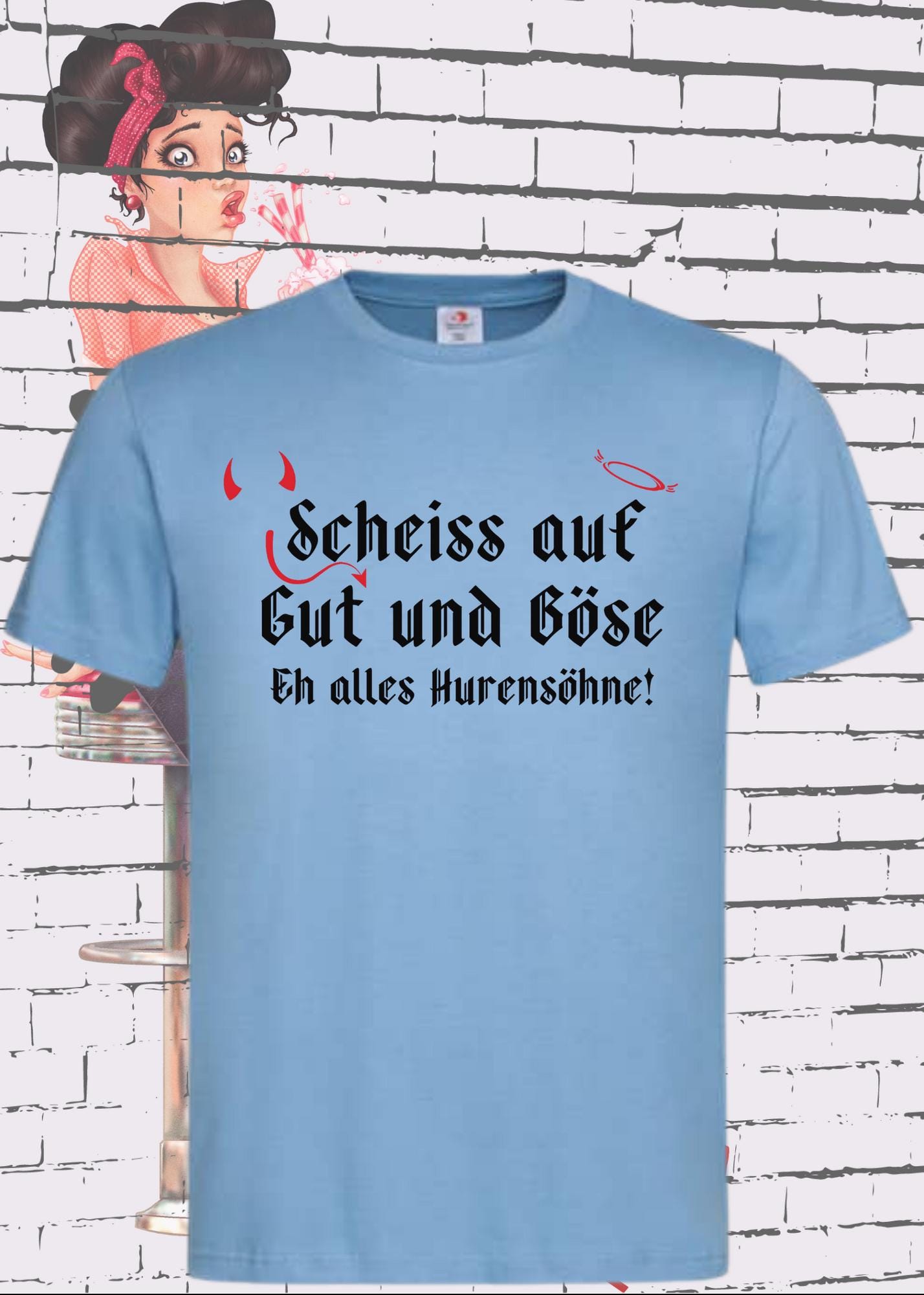 😤 T-Shirt Scheiß auf Gut und Böse, eh alles Hurensöhne 🎯 Geschenkidee T-Shirt 🎁 Freizeit T-Shirt 👕 Unisex in vielen Farben und Größen 🌈