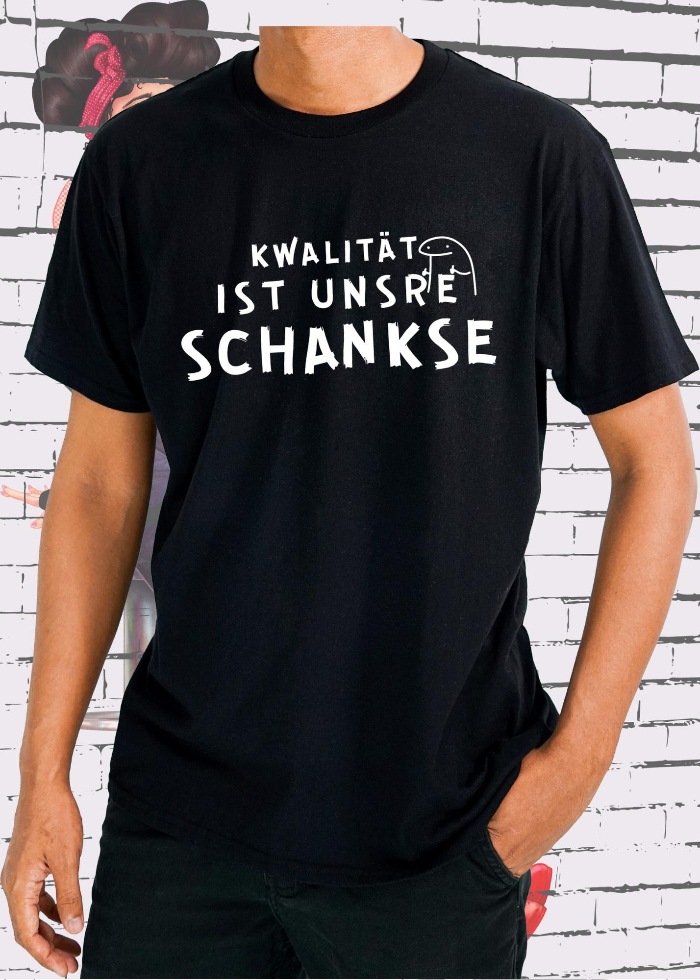 😏 T-Shirt Kwalität ist unsre Schankse 🎯 Geschenkidee T-Shirt 🎁 Freizeit T-Shirt 👕 Unisex in vielen Farben und Größen 🌈